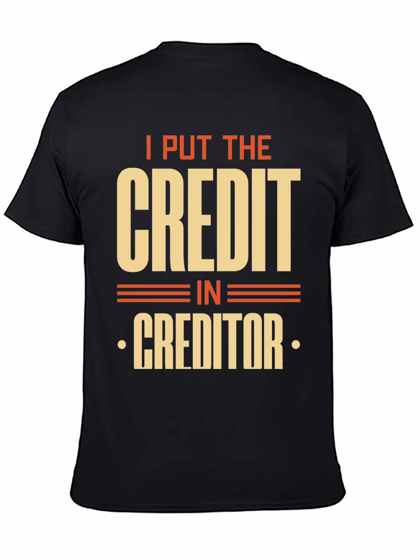 Black Credit Creditor Funny Graphic T-Shirt view 4