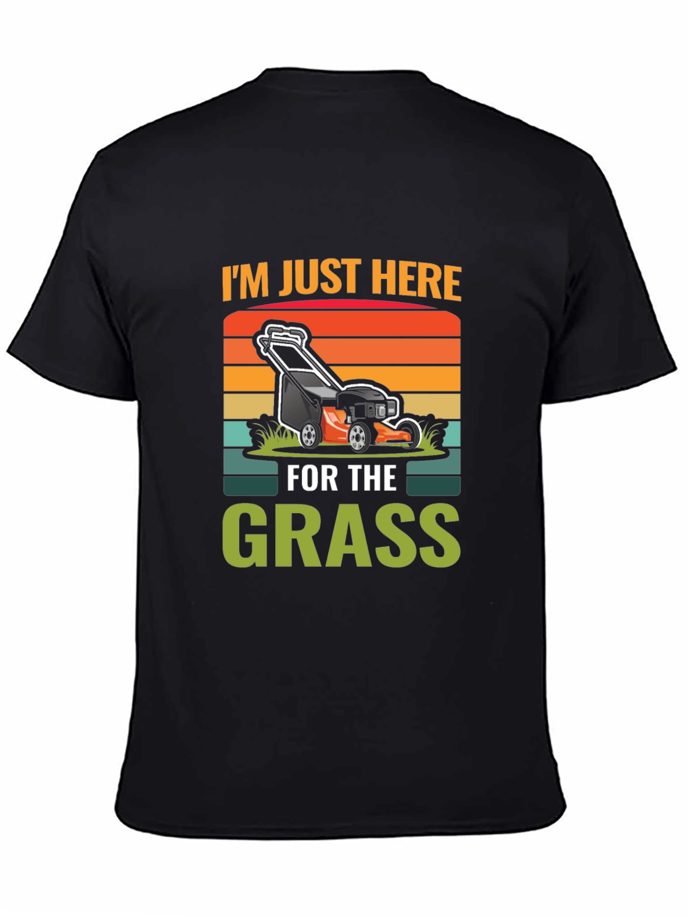 Black I'm Just Here For The Grass T-Shirt view 4