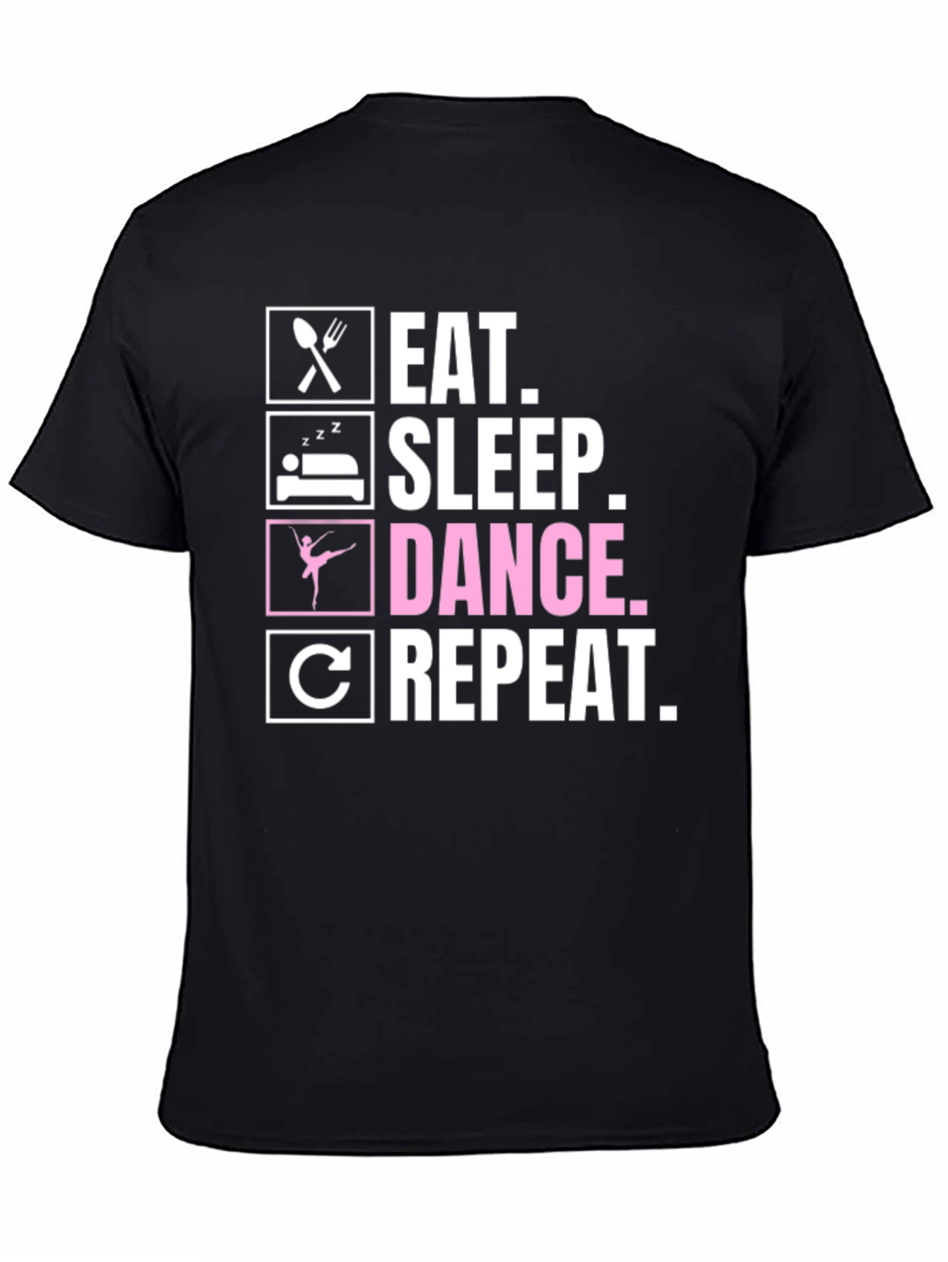 Black Eat Sleep Dance Repeat T-Shirt view 4