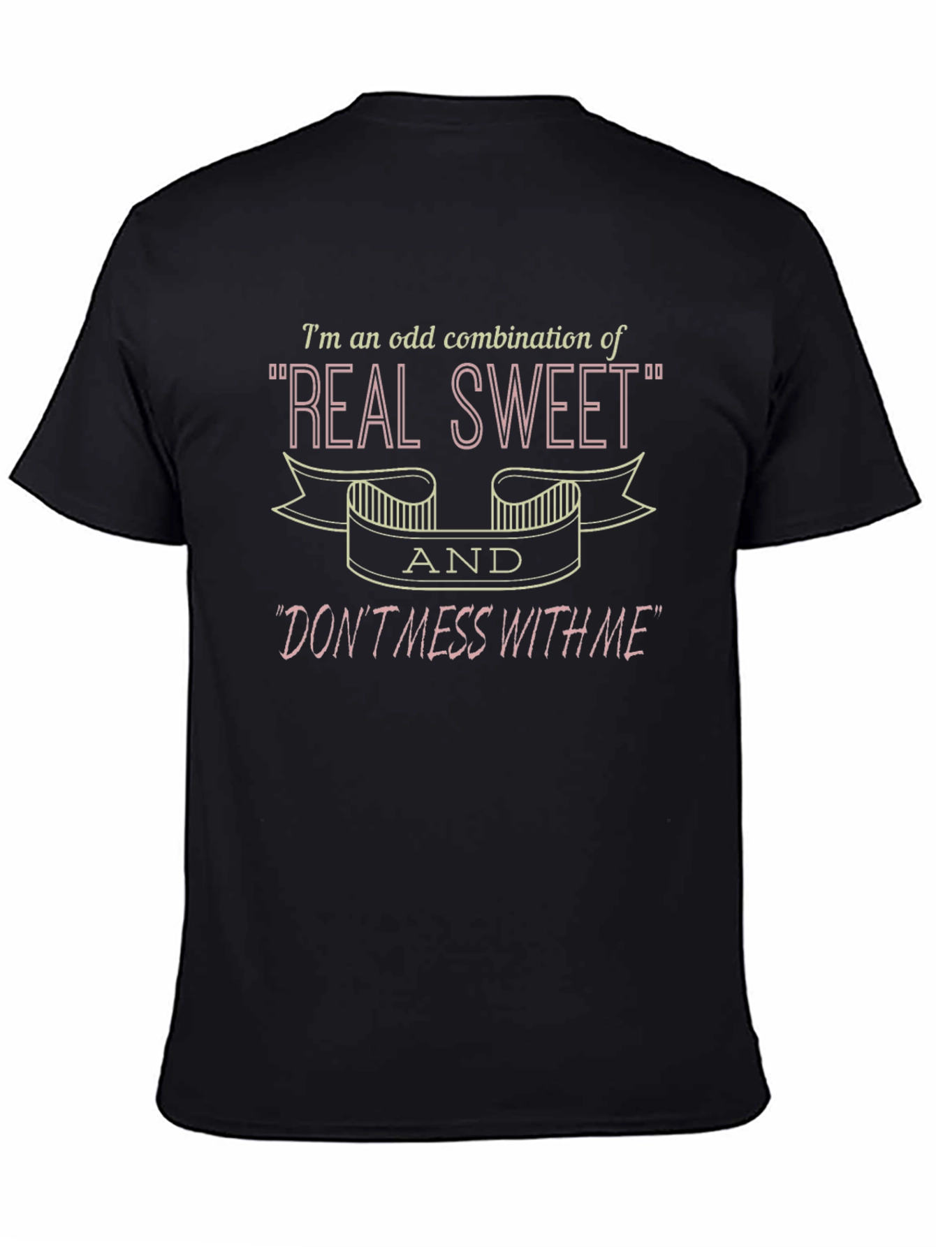 Black Real Sweet Don't Mess With Me Graphic T-Shirt view 4