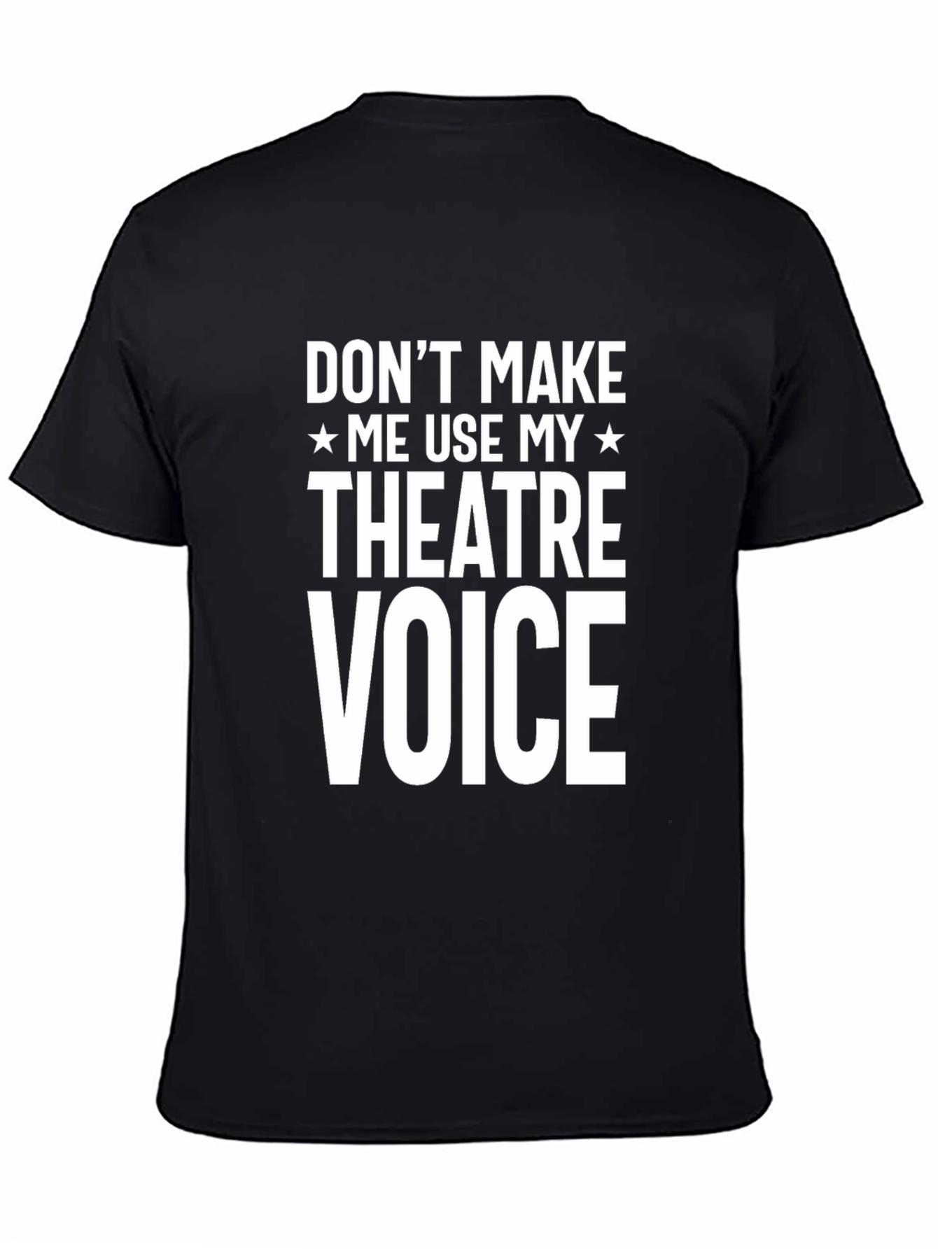 Black Theater Voice Graphic Tee - Funny Actor T-Shirt view 4