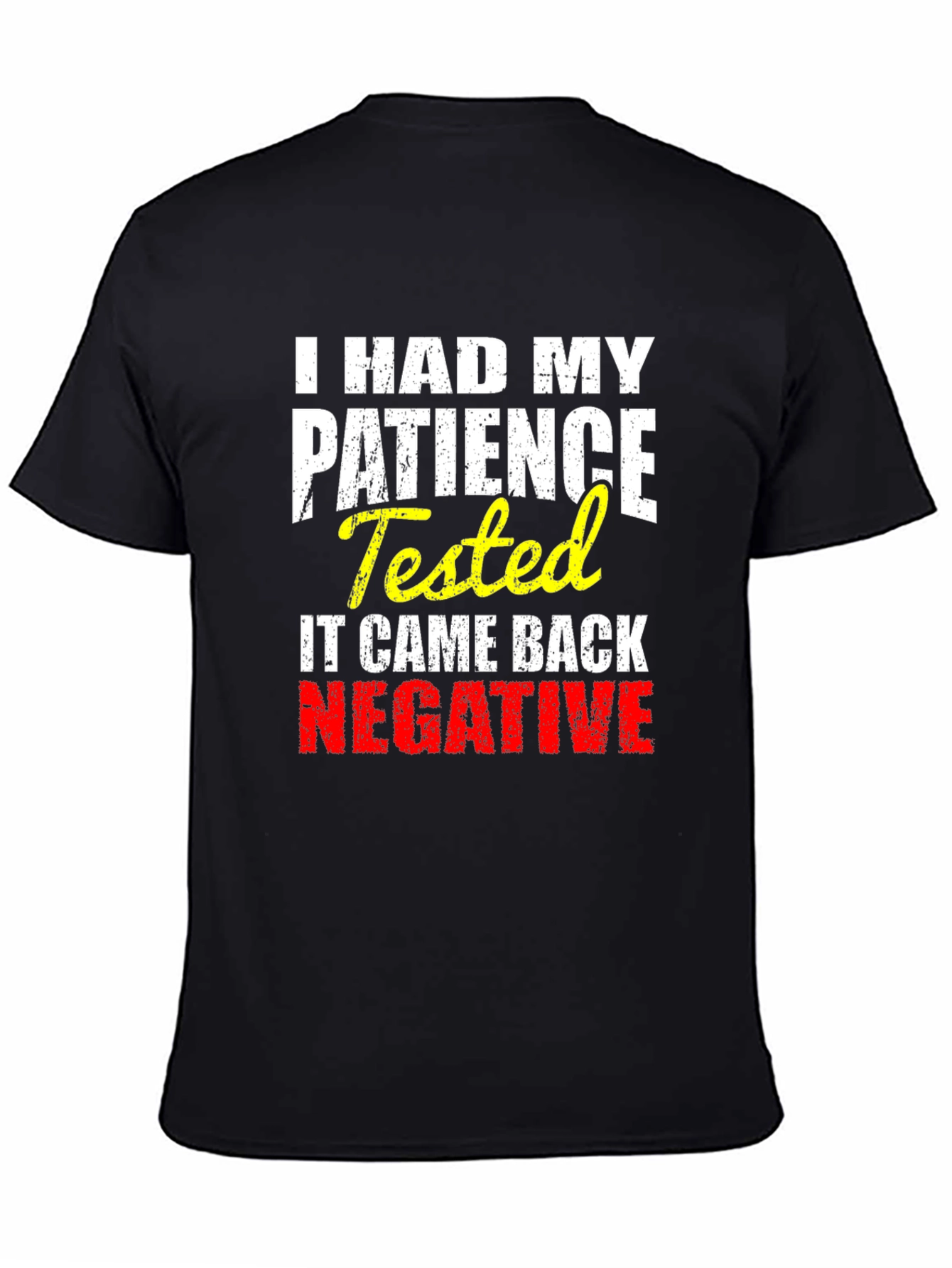 Black I HAD MY PATIENCE Tested Novelty Graphic T-Shirt view 4