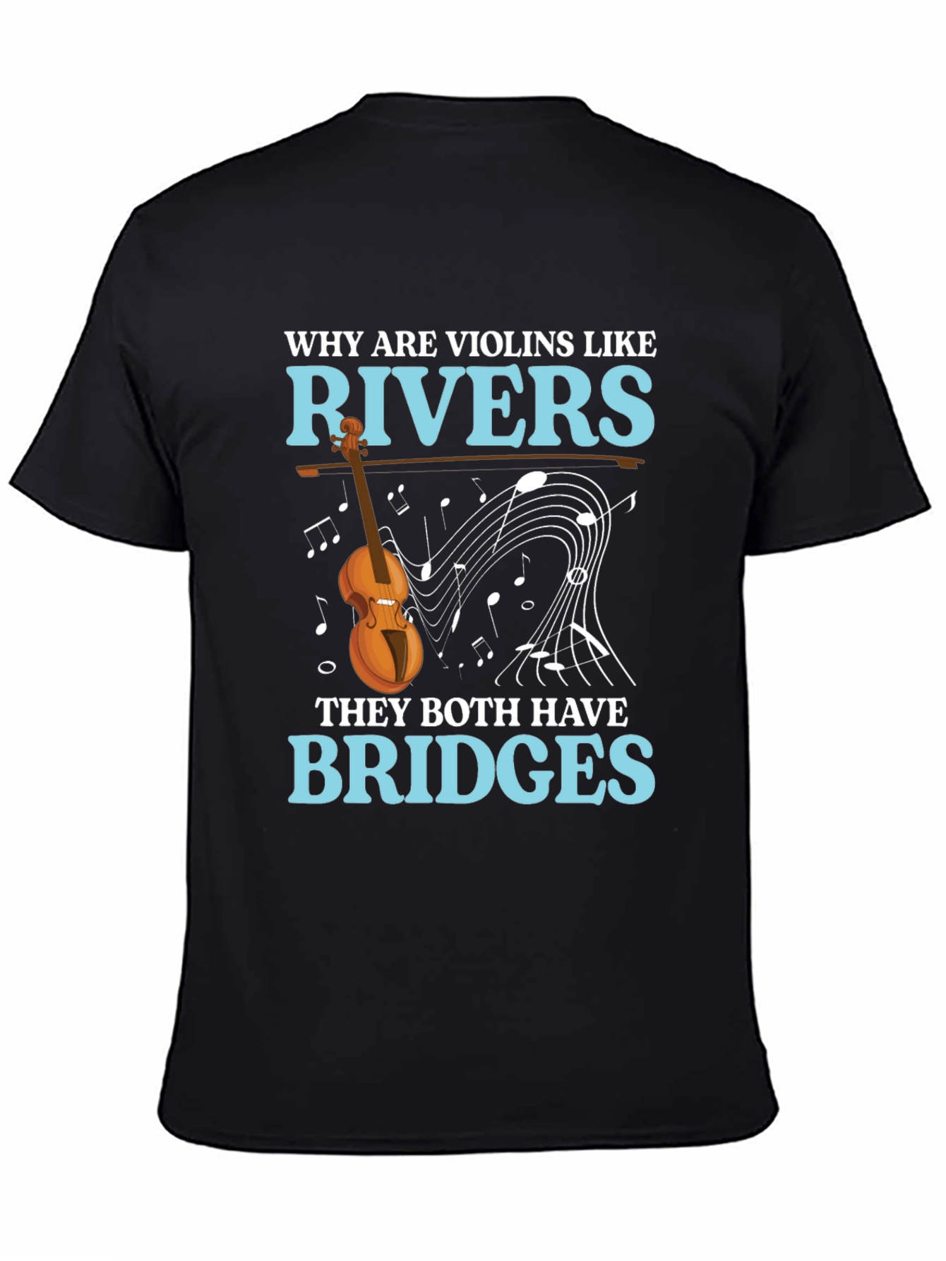 Black Violin & River Pun T-Shirt - Bridges Humor view 4