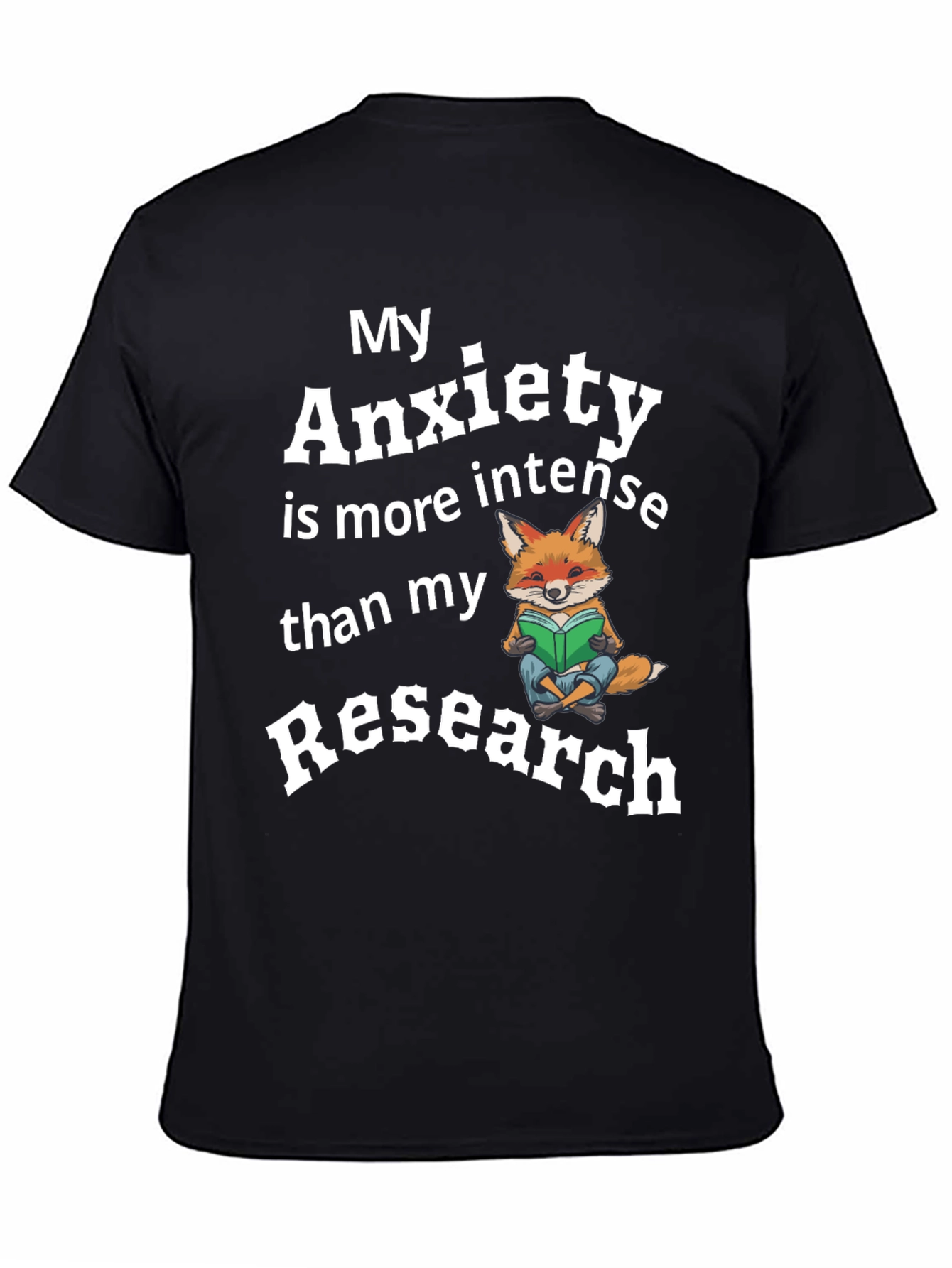 Black My Anxiety Research Fox T-Shirt Funny Novelty view 4