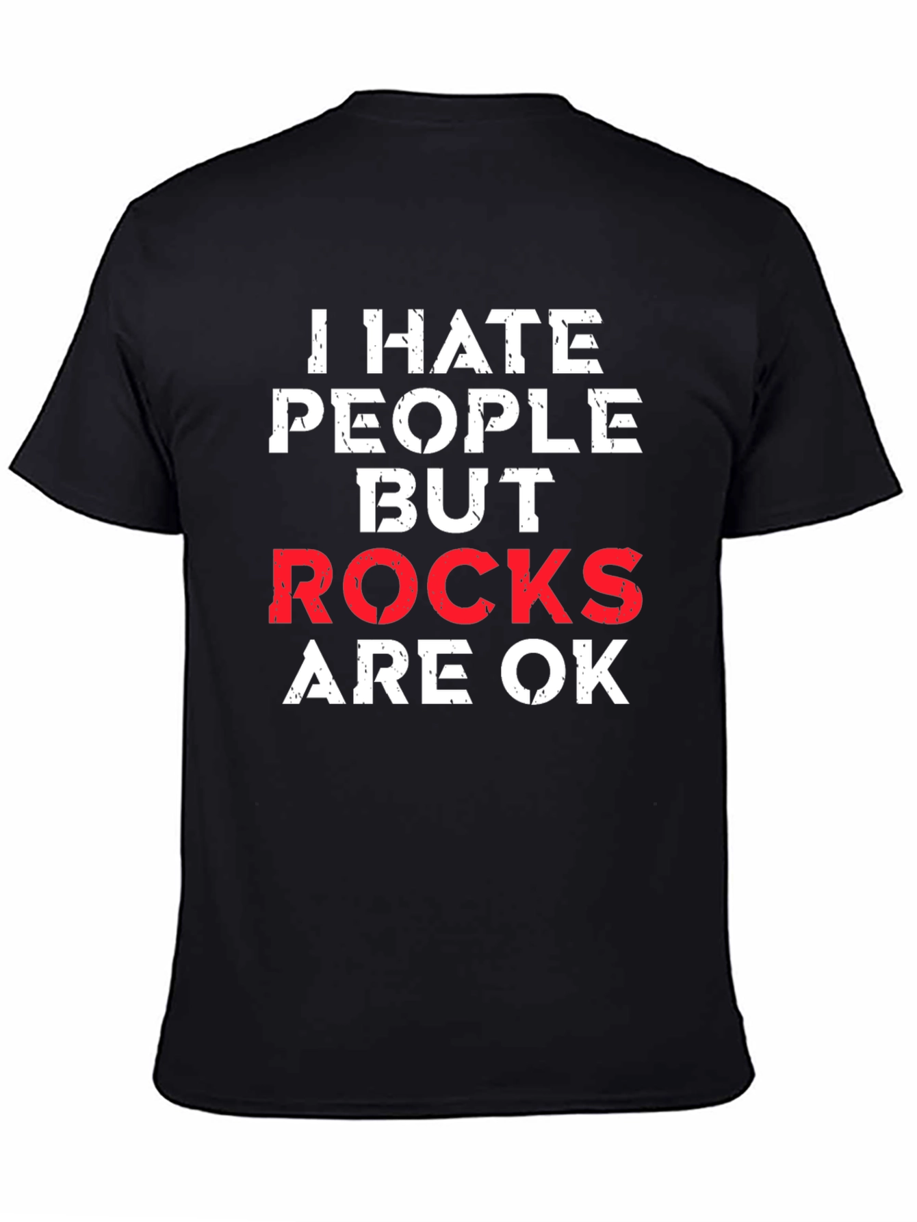 Black I Hate People But Rocks Are OK Graphic Tee view 4