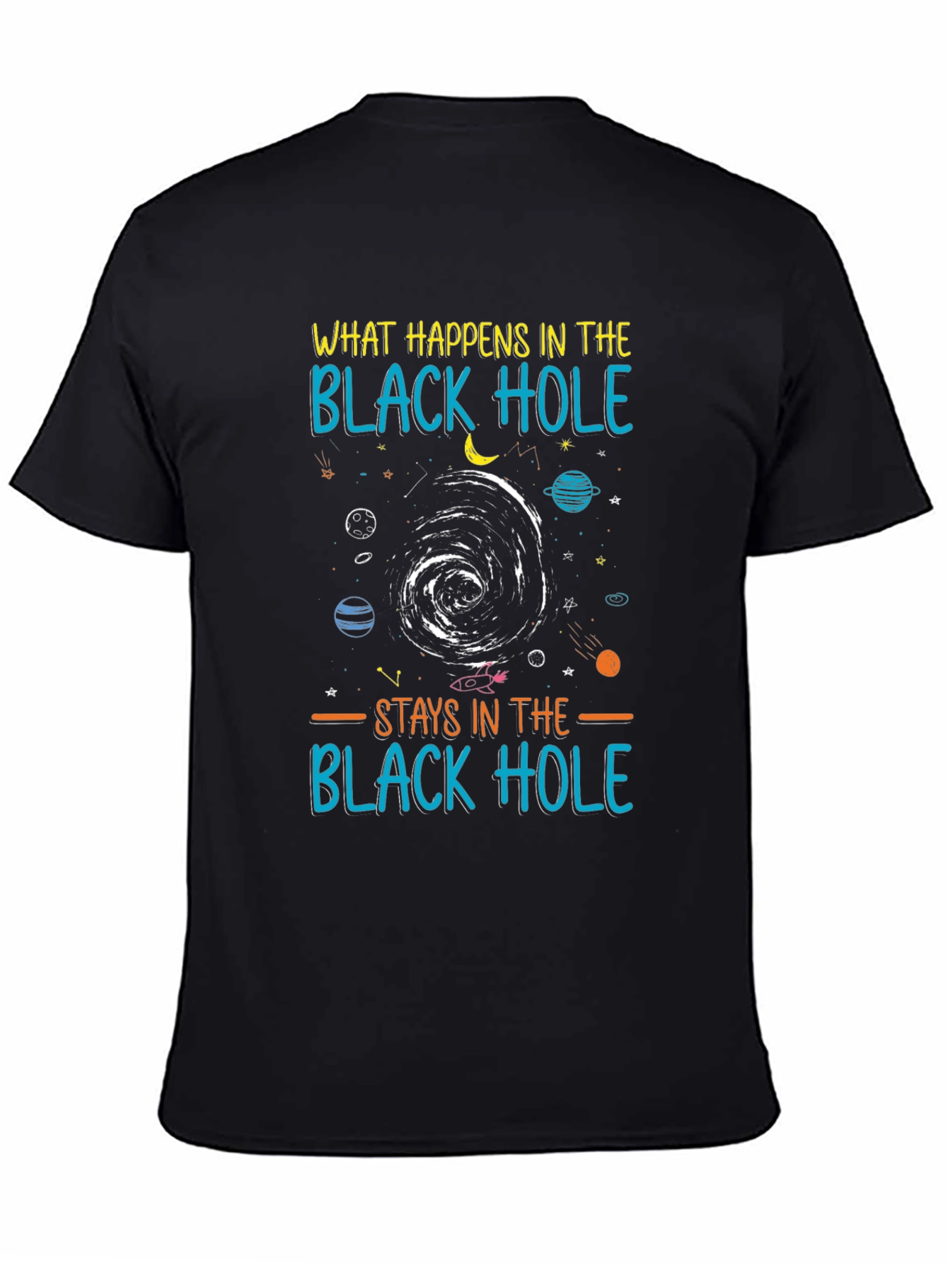 Black Black Hole Graphic T-Shirt - Stay in the Hole! view 4