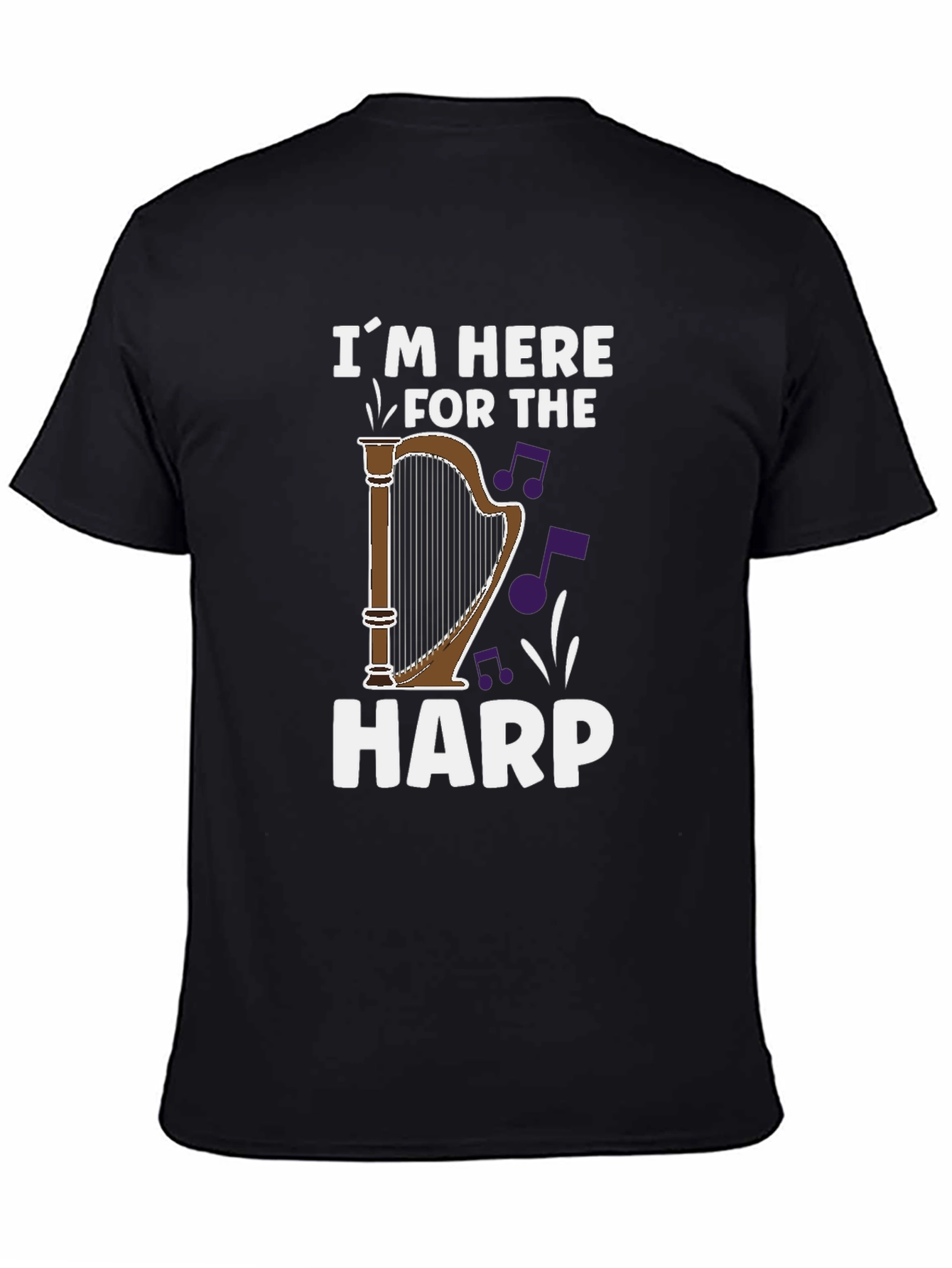 Black I'm Here For The Harp T-Shirt view 4
