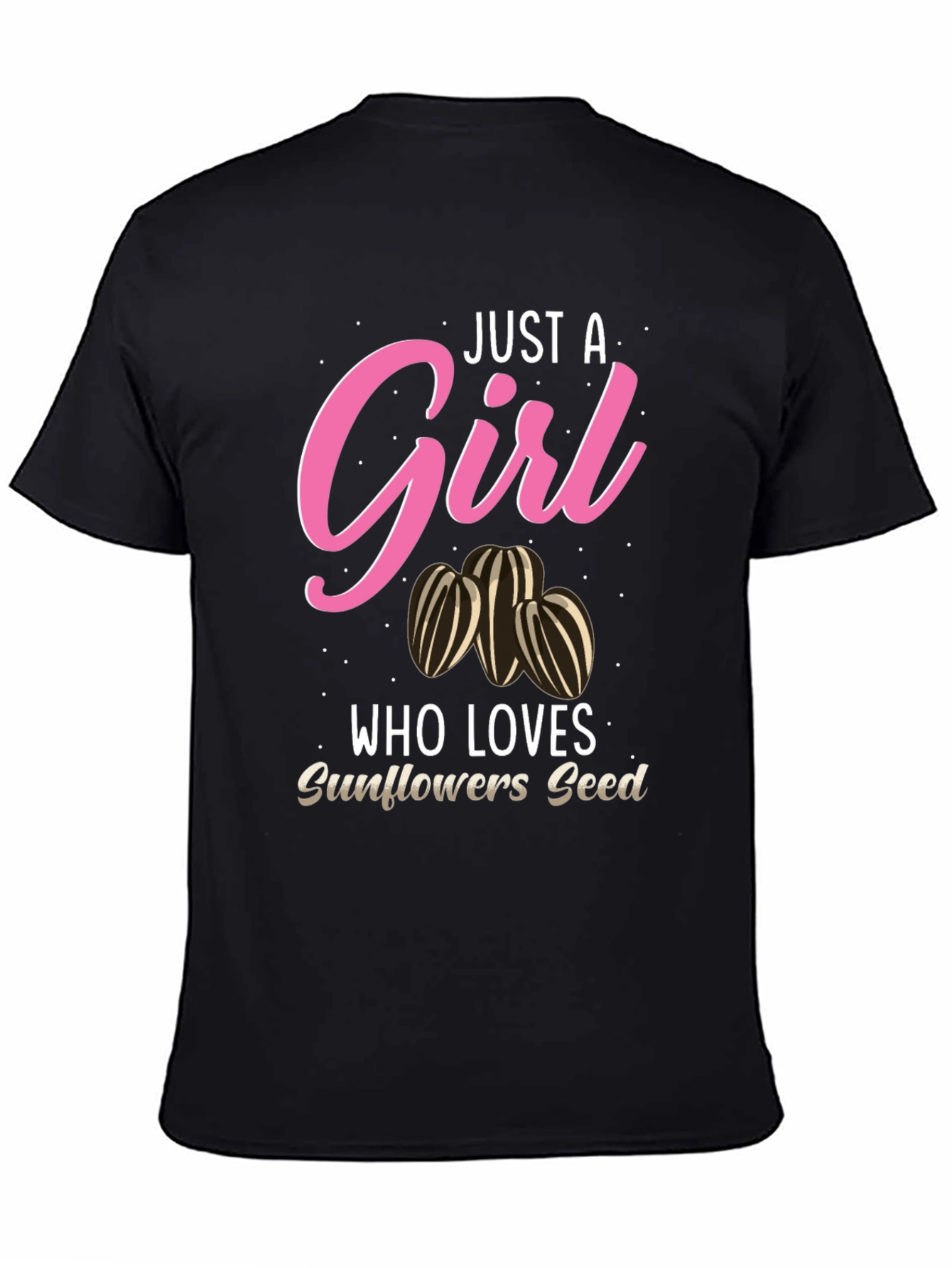 Black Just A Girl Who Loves Sunflower Seeds T-Shirt view 4