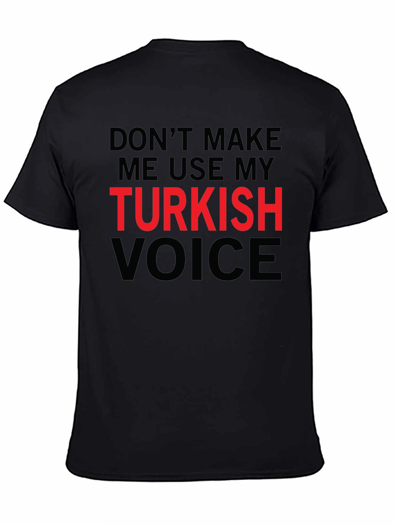 Black Funny Turkish Voice Graphic Tee view 4