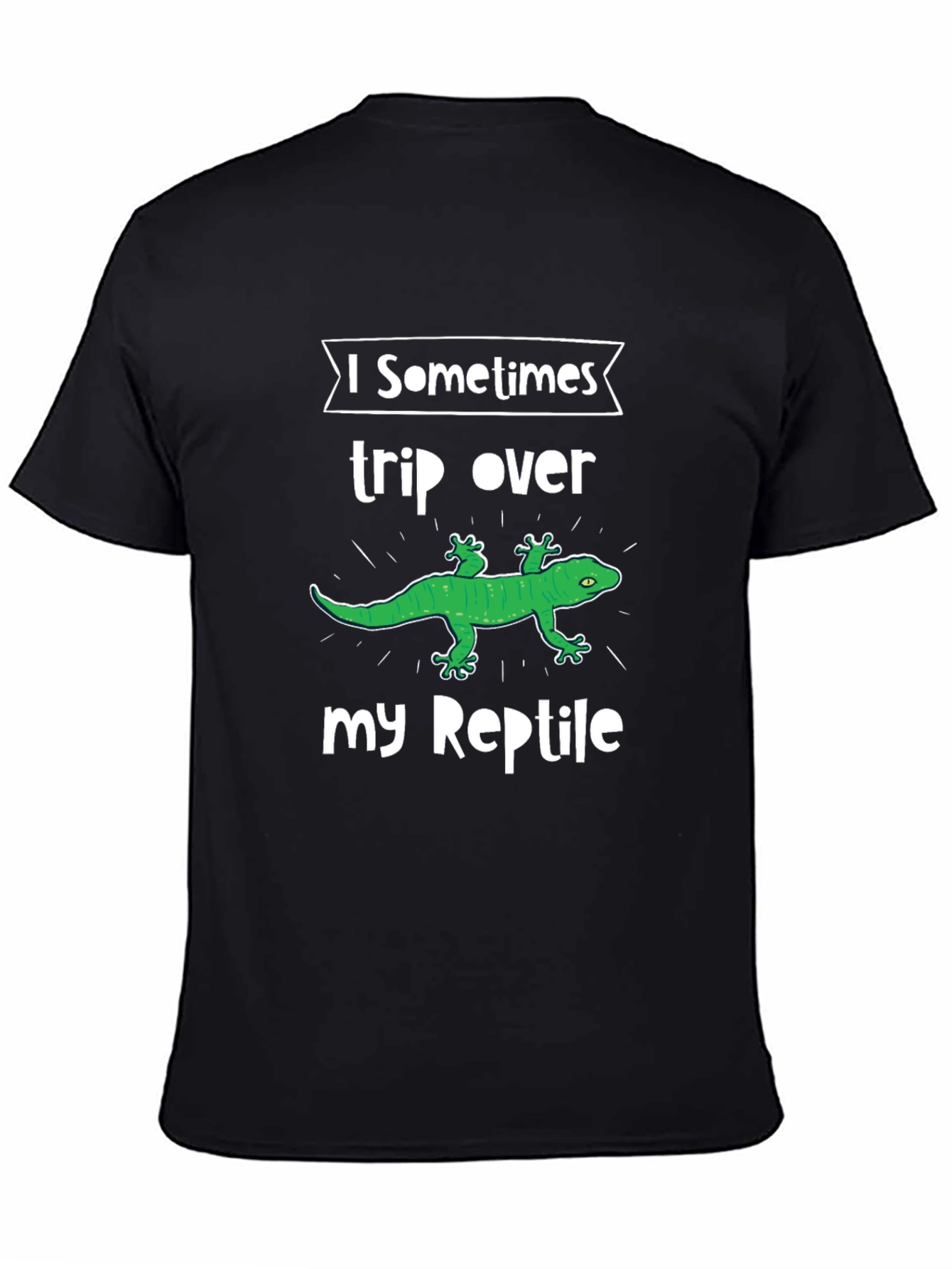 Black Reptile Lover T-Shirt: I Trip Over My Reptile Funny Pet Owner Tee view 4