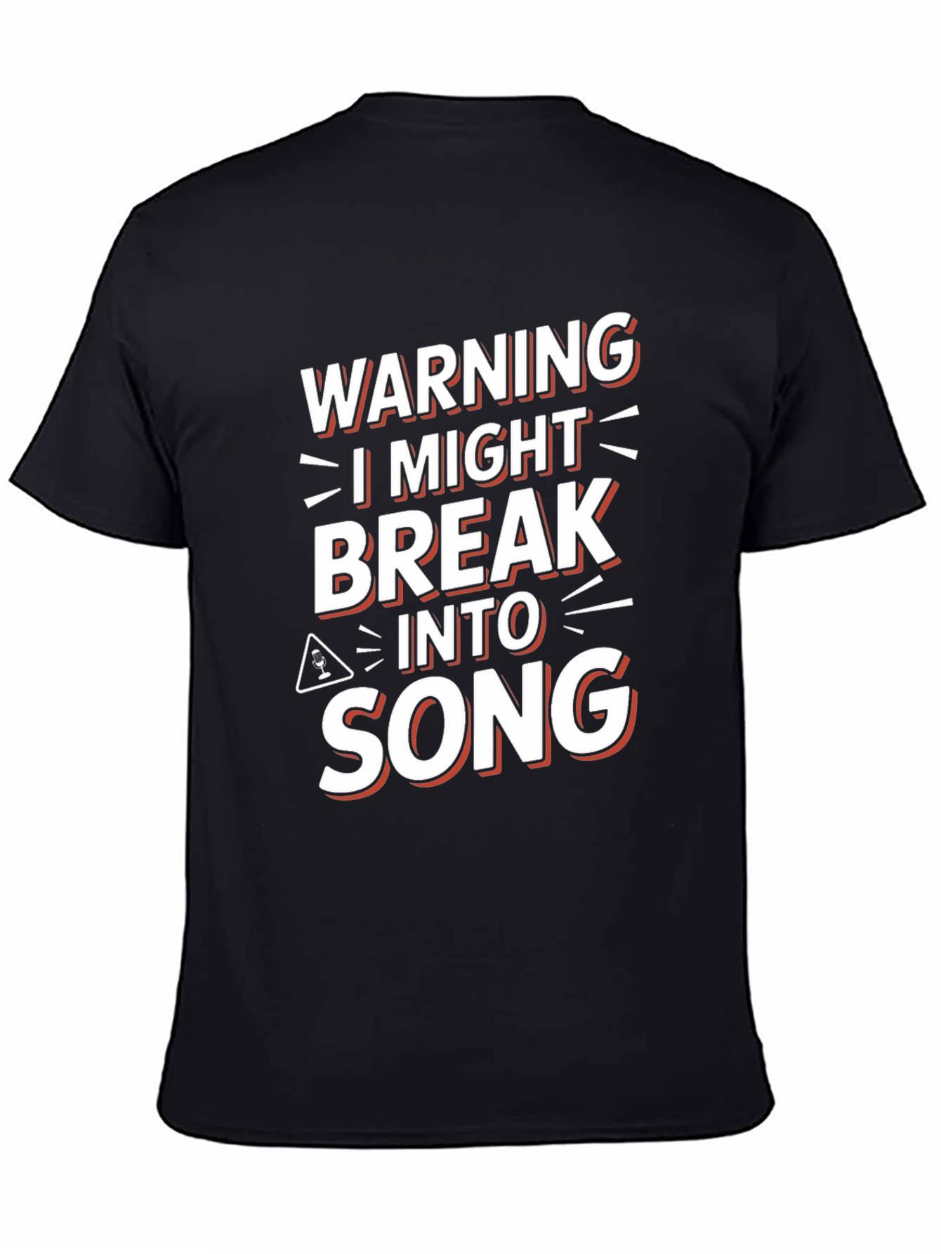 Black Warning I Might Break Into Song Graphic Tee view 4