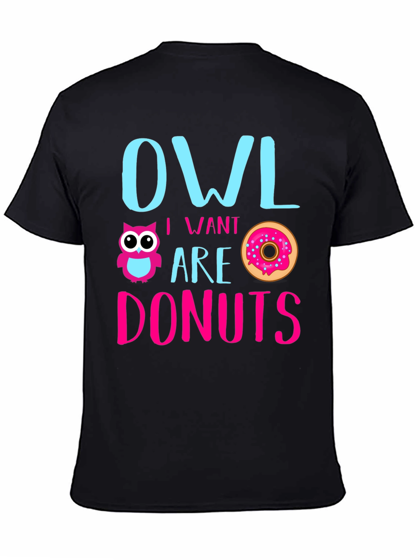 Black Owl I Want Are Donuts Funny Graphic T-Shirt view 4