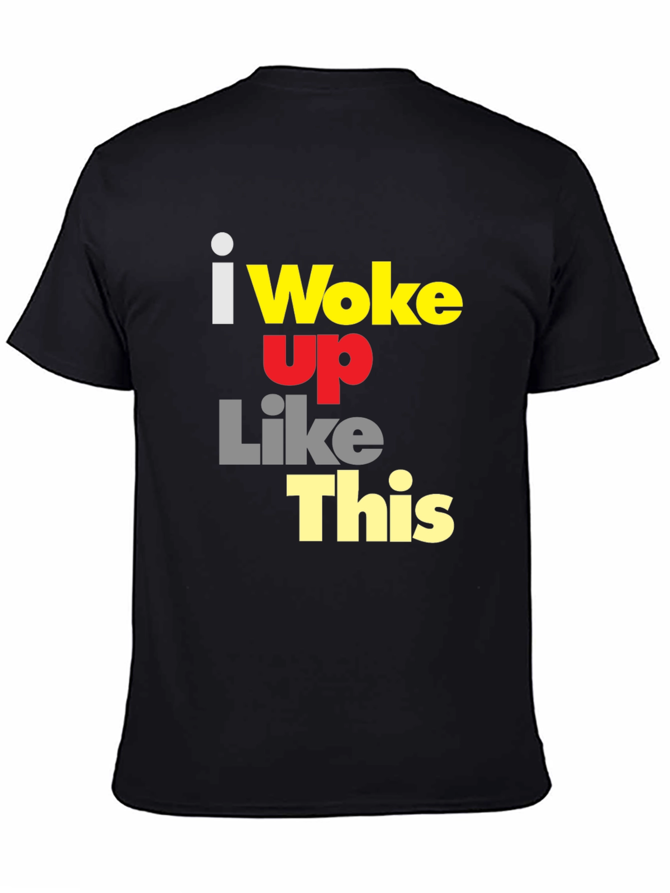 Black I Woke Up Like This Graphic Tee - Black view 4