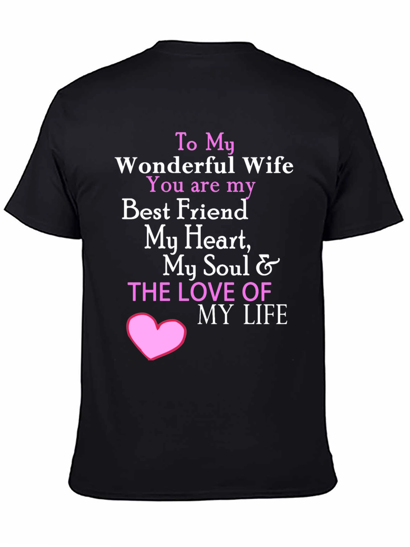 Black Wonderful Wife T-Shirt - I Love My Wife view 4