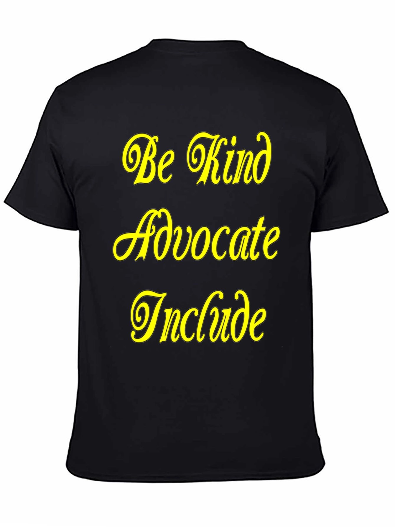 Black Be Kind Advocate Include Black T-Shirt view 4