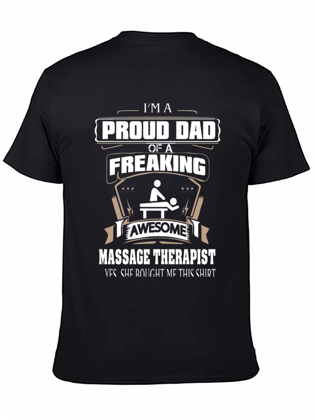 Proud Dad of a Freaking Awesome Massage Therapist T-Shirt - 4