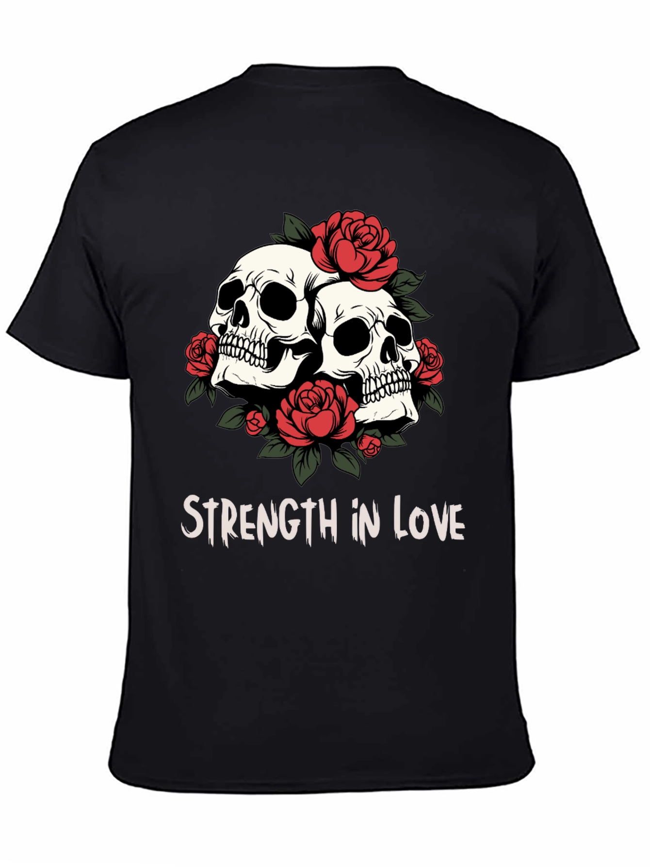 Skull & Roses Graphic Tee - Strength in Love - 4
