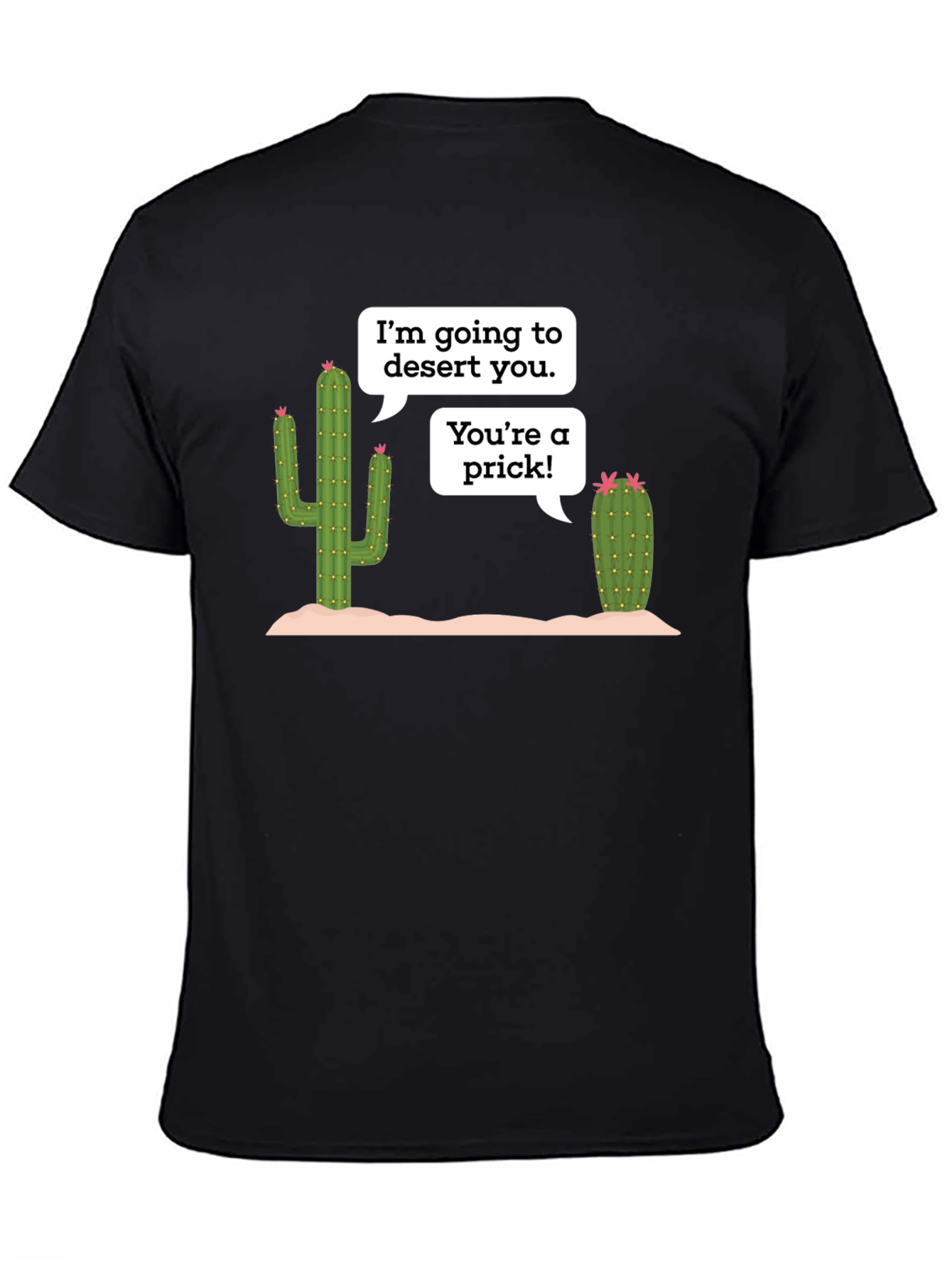 Black Desert Humor T-Shirt: Prickly Cactus Conversation view 4