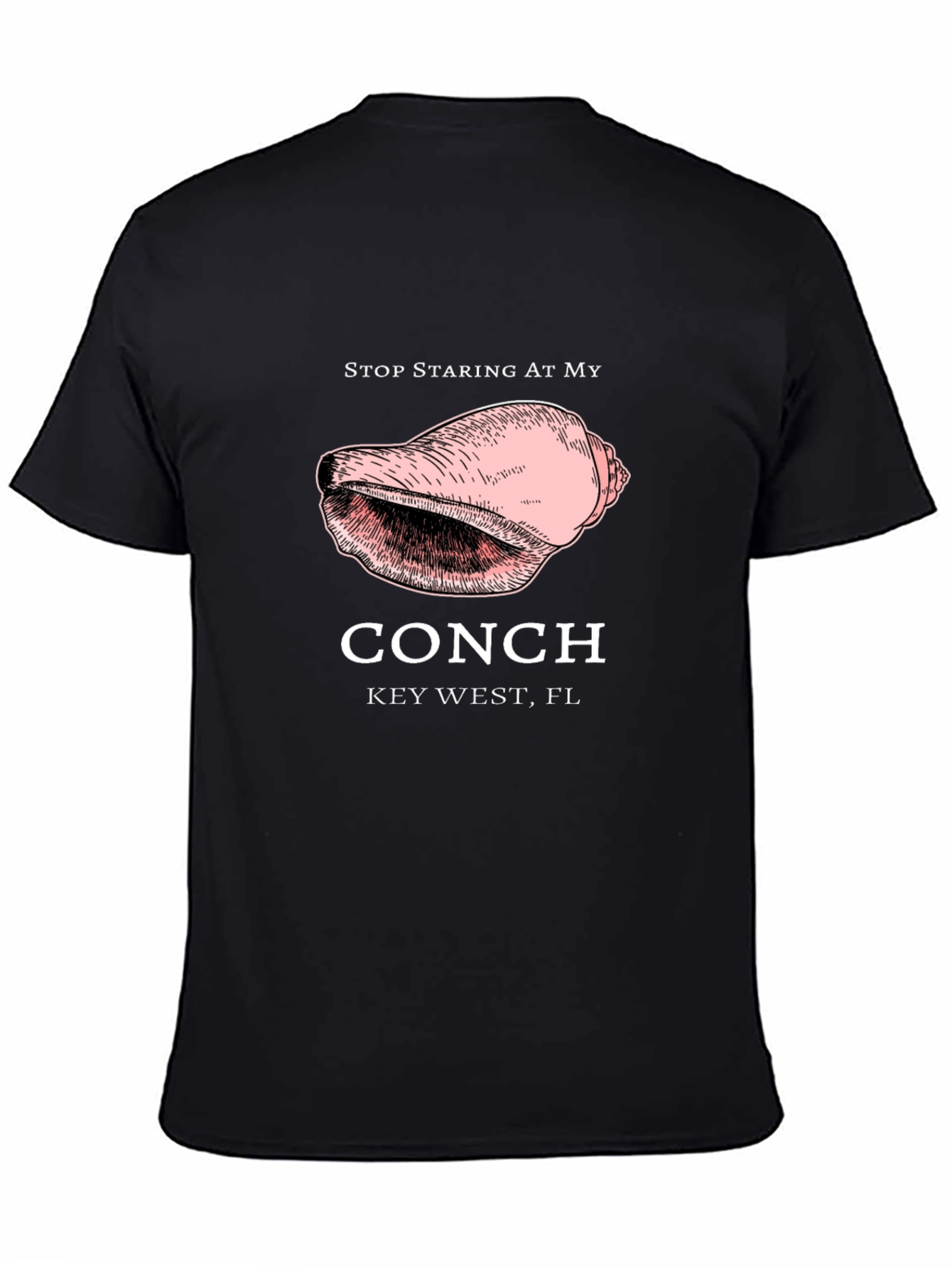 Stop Staring At My Conch Black T-Shirt - 4
