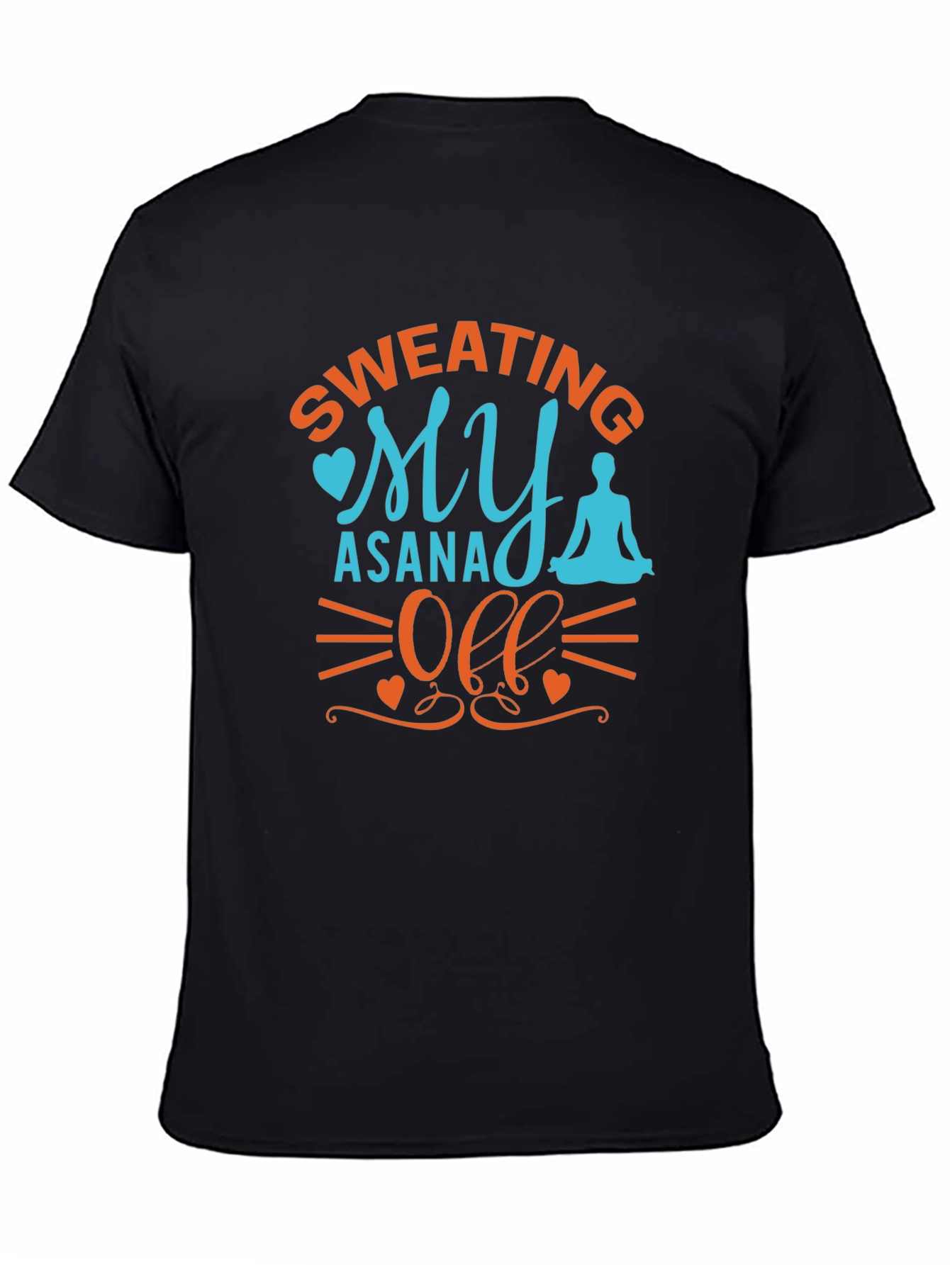 Black Yoga Asana T-Shirt - Sweating My Asana Off view 4