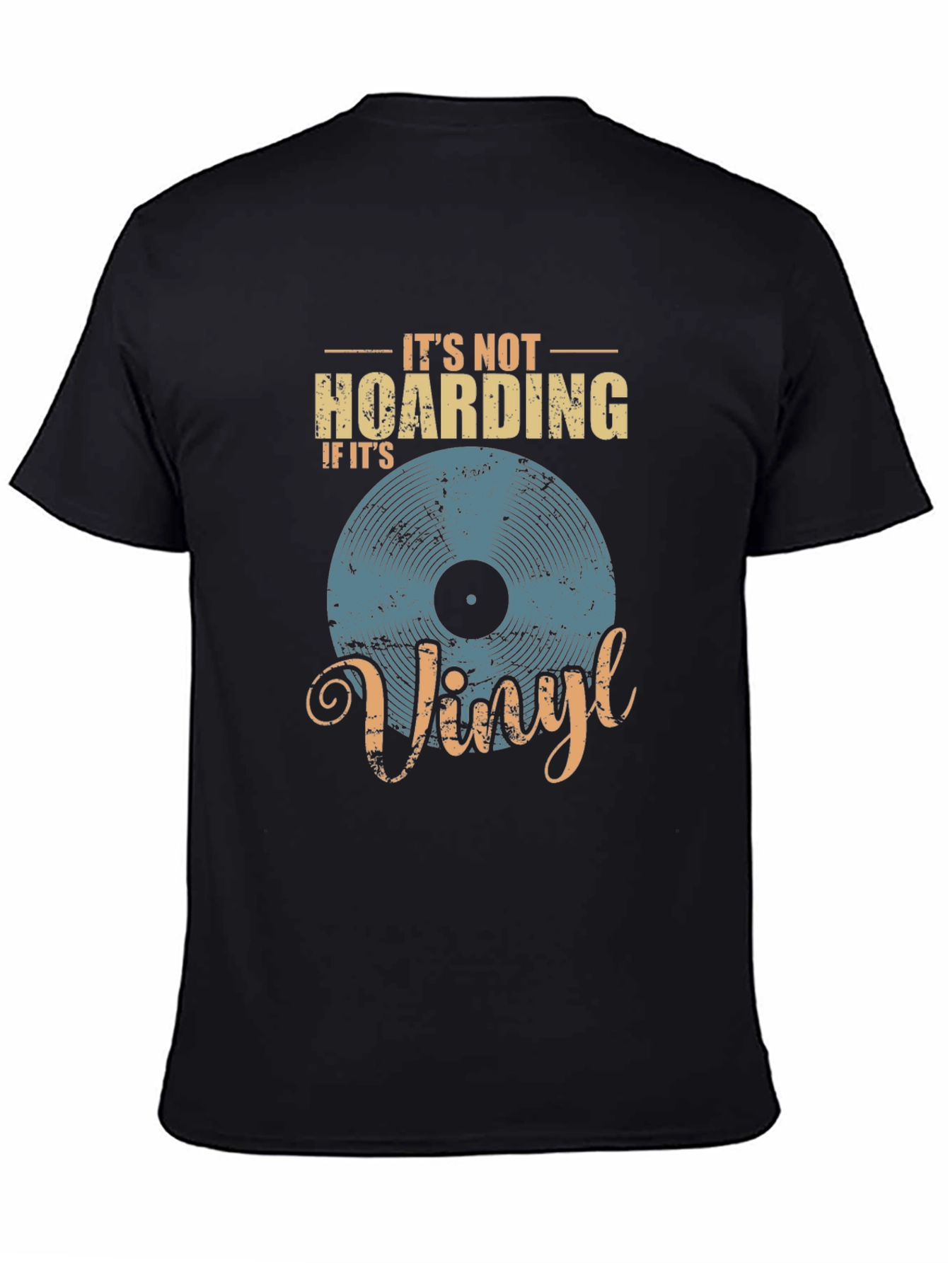 Black Vinyl Record Lover T-Shirt - It's Not Hoarding view 4