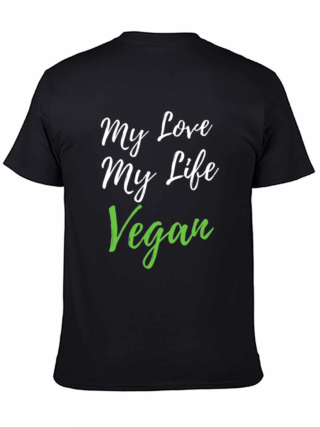 Black My Love My Life Vegan Black T-Shirt view 4