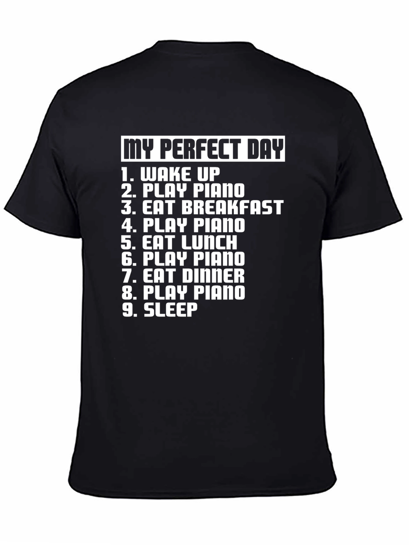 Black My Perfect Day Piano T-Shirt - Musician Gift view 4
