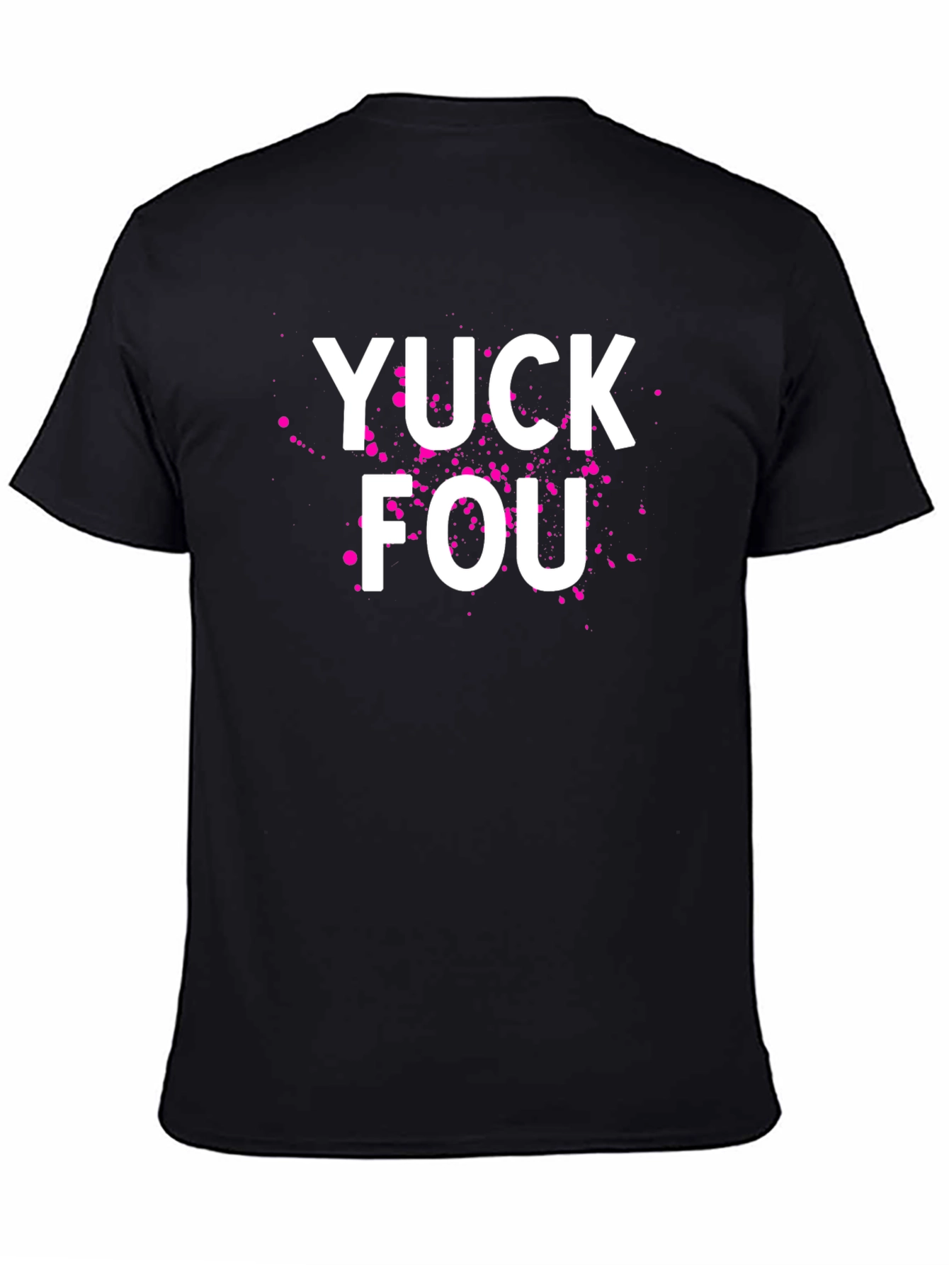 YUCK FOU Graphic Tee - Bold Statement T-Shirt - 4