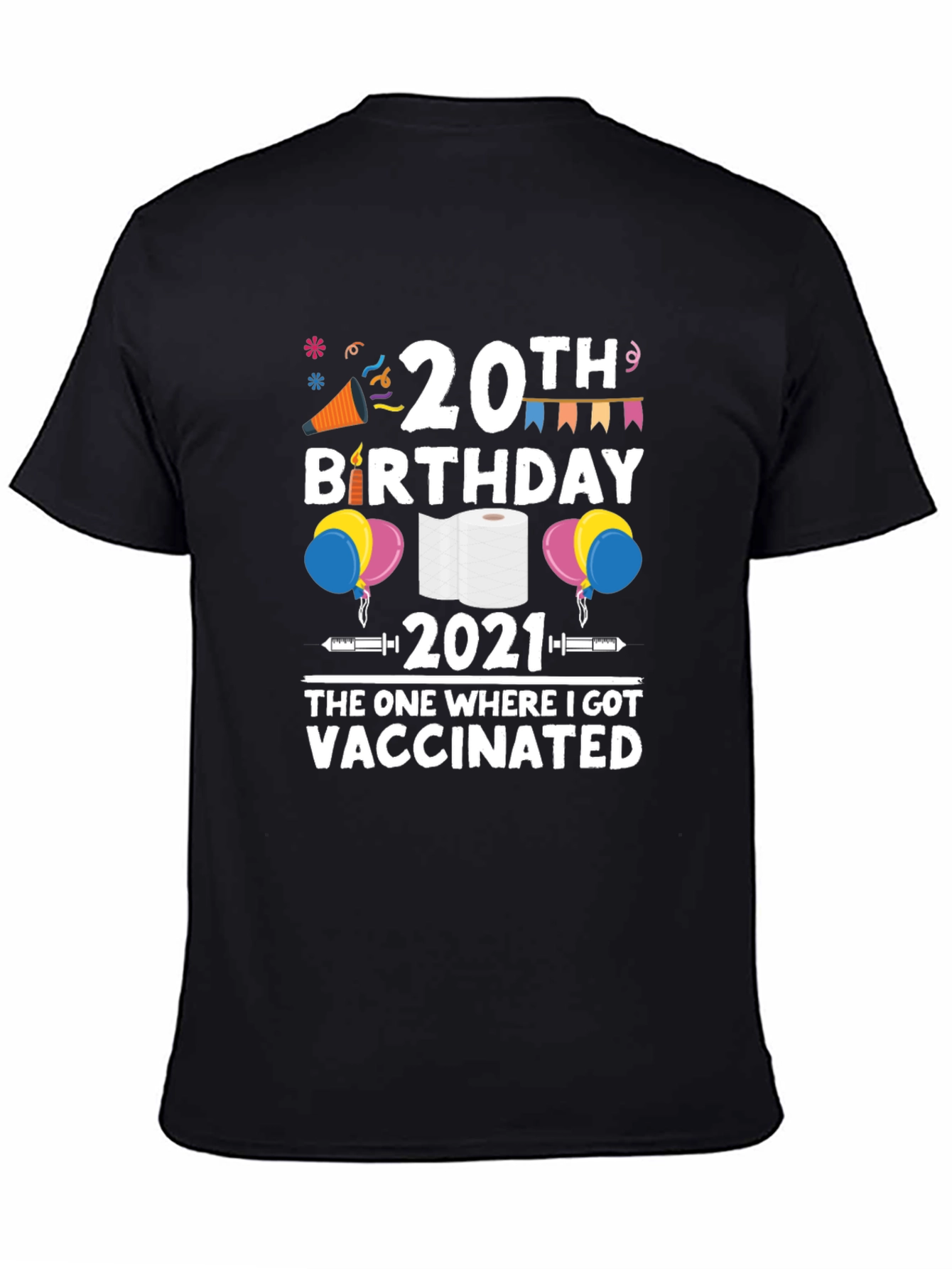 20th Birthday Vaccinated T-Shirt - 4