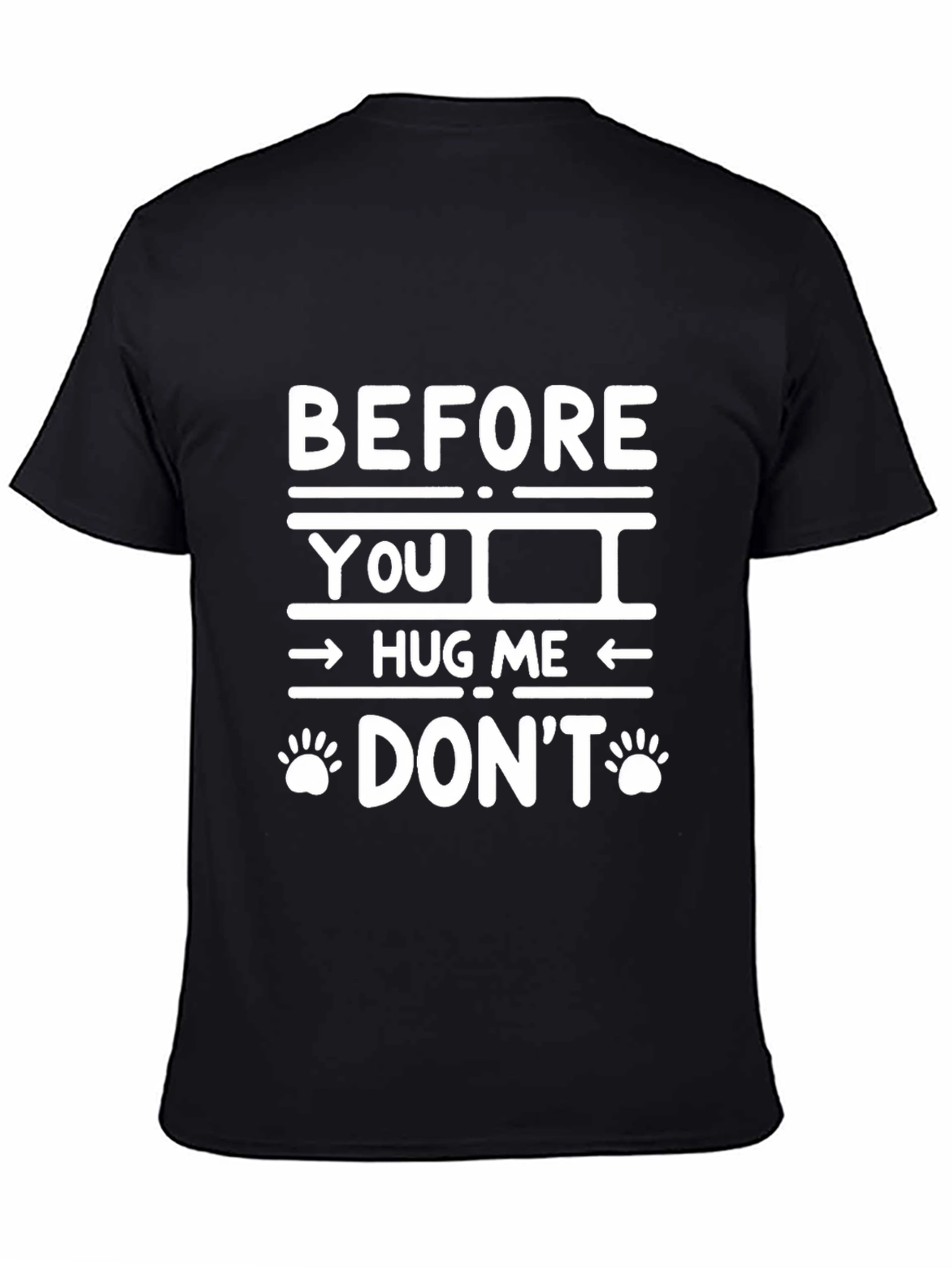 Black Funny "Before You Hug Me Don't" Graphic Tee view 4