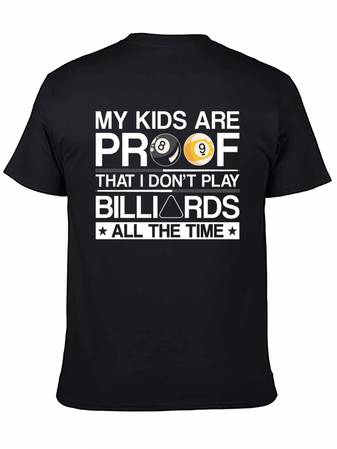 Black My Kids Billiards T-Shirt view 4