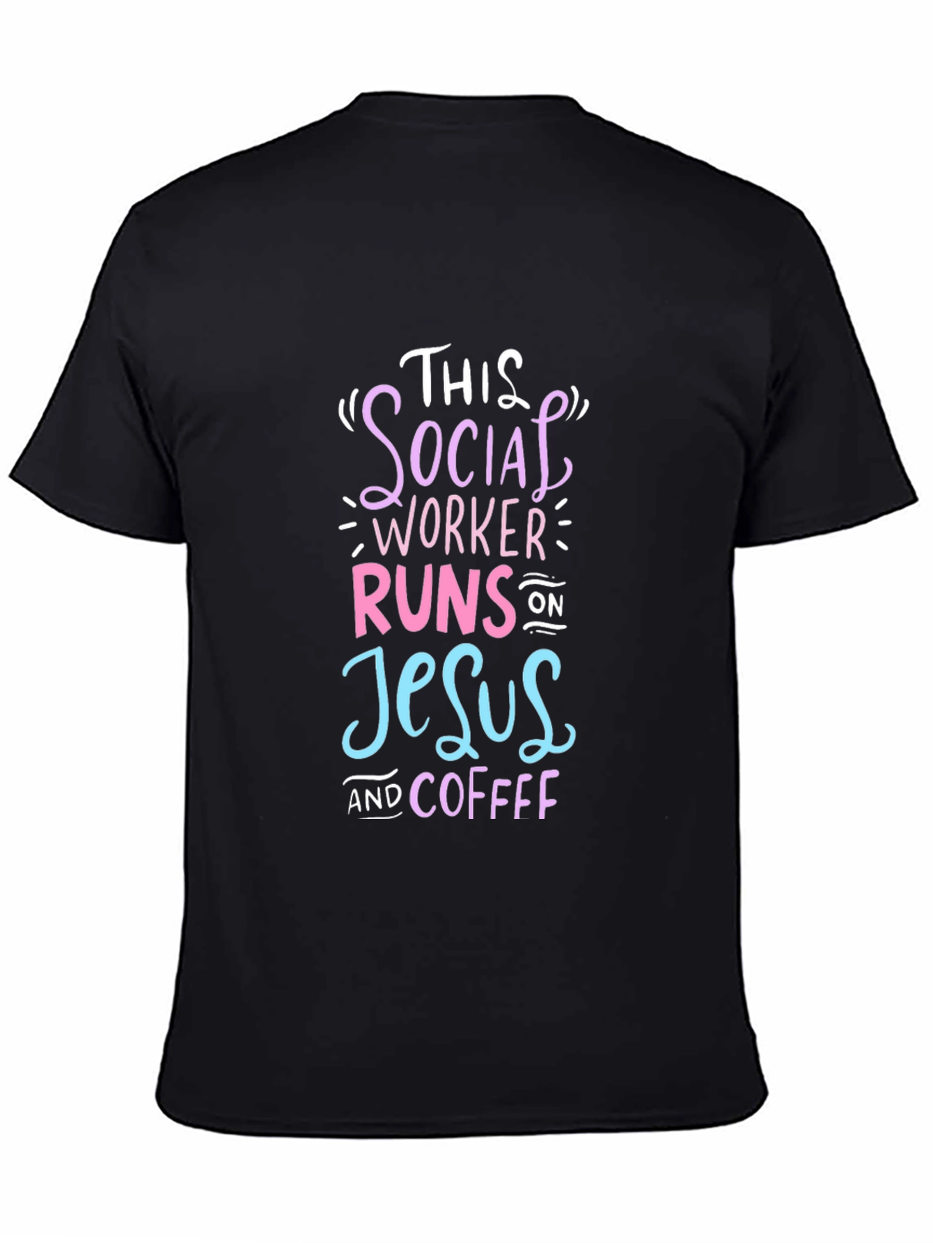 Black Social Worker Runs on Jesus and Coffee T-Shirt view 4