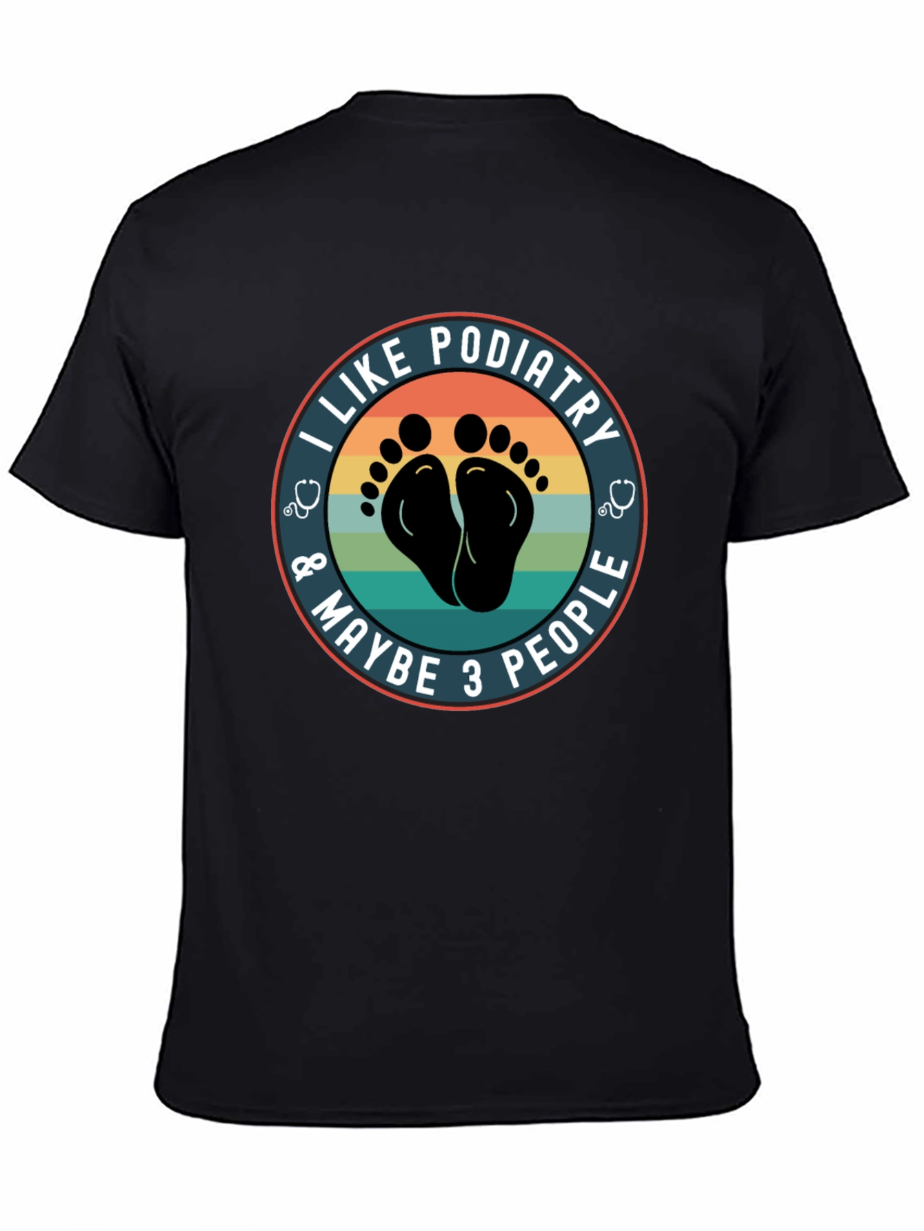 Black I Like Podiatry T-Shirt - Funny Foot Doctor Tee view 4