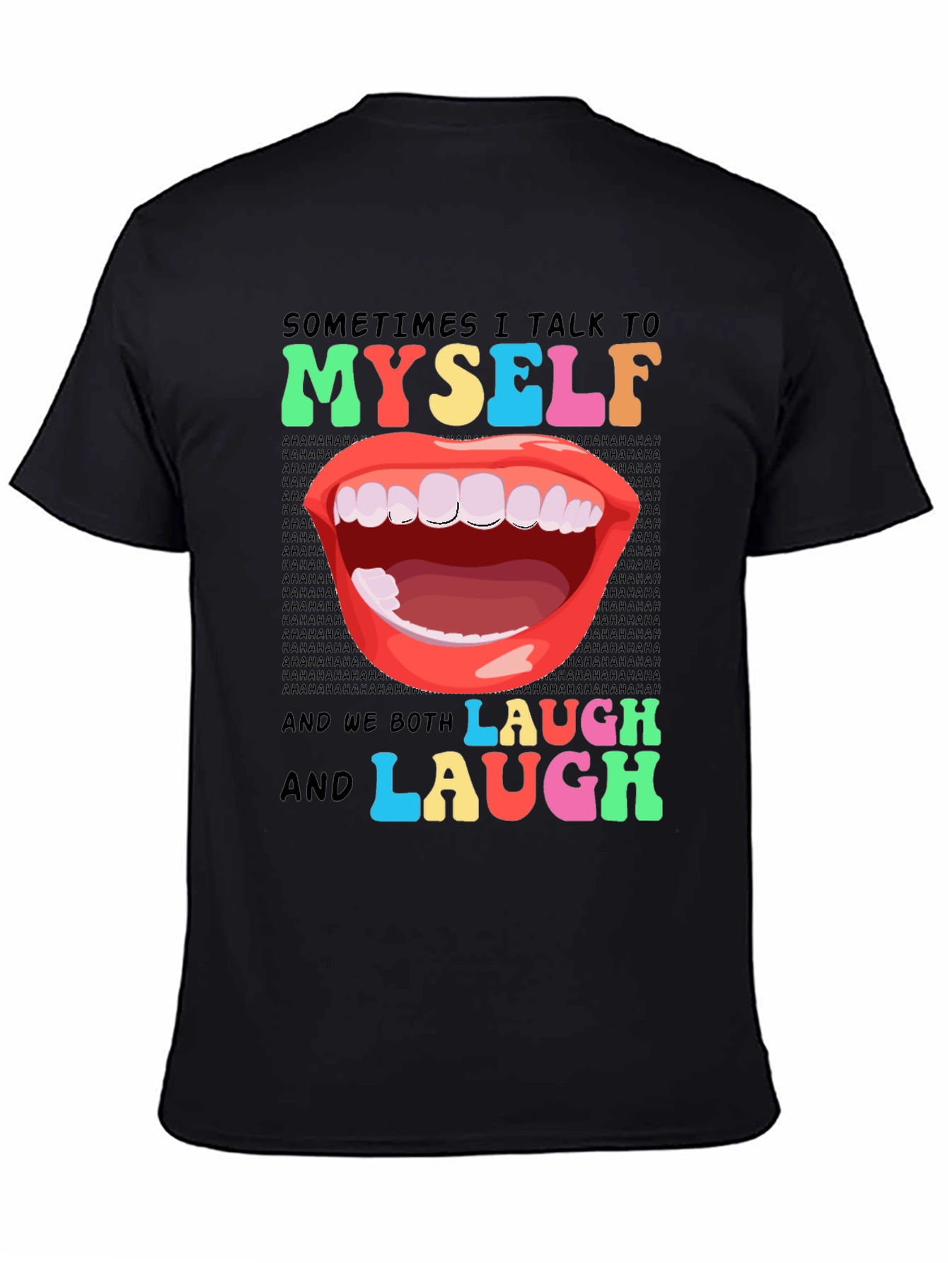 Black Funny Sarcastic Humor T-Shirt: I Talk to Myself view 4