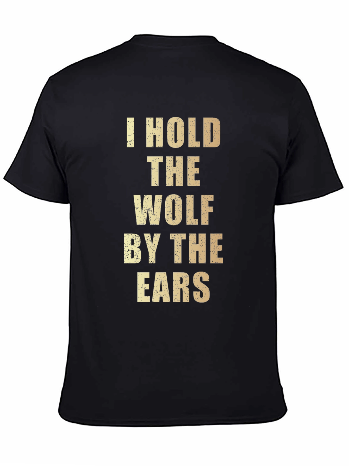 Black I Hold The Wolf By The Ears Graphic T-Shirt view 4