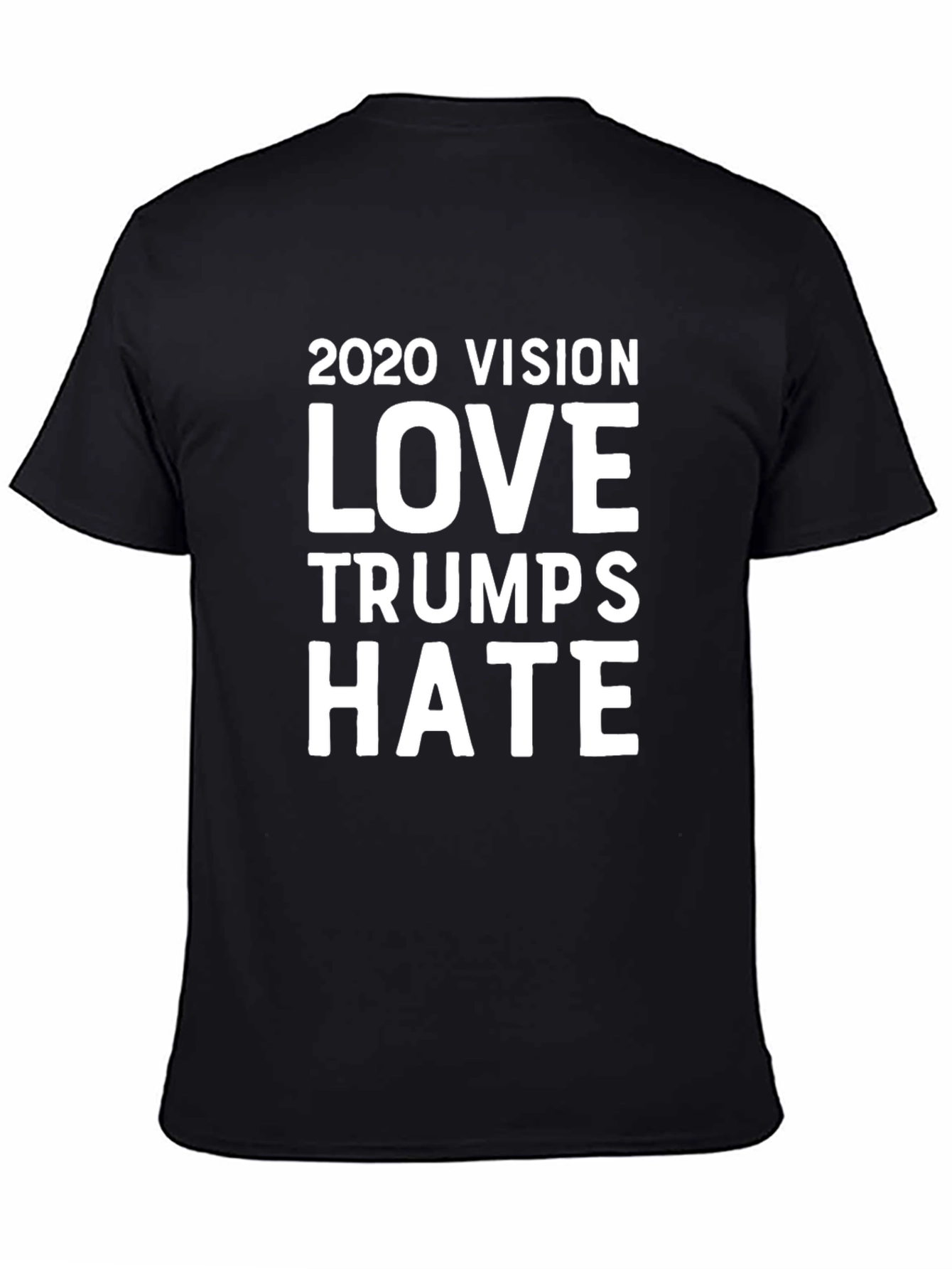 Black 2020 Vision: Love Trumps Hate T-Shirt view 4