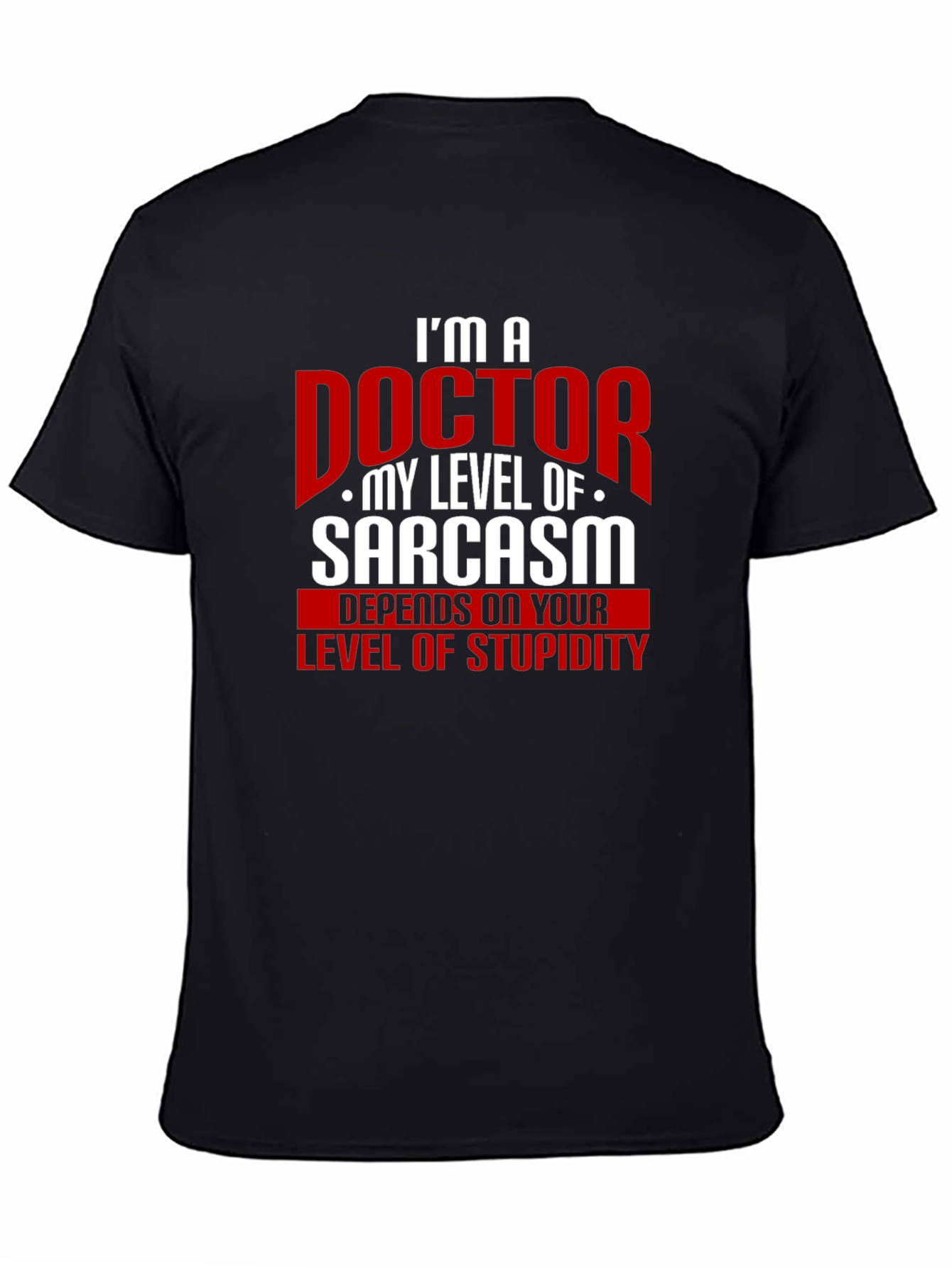 Black I'm a Doctor Sarcasm Graphic Tee view 4