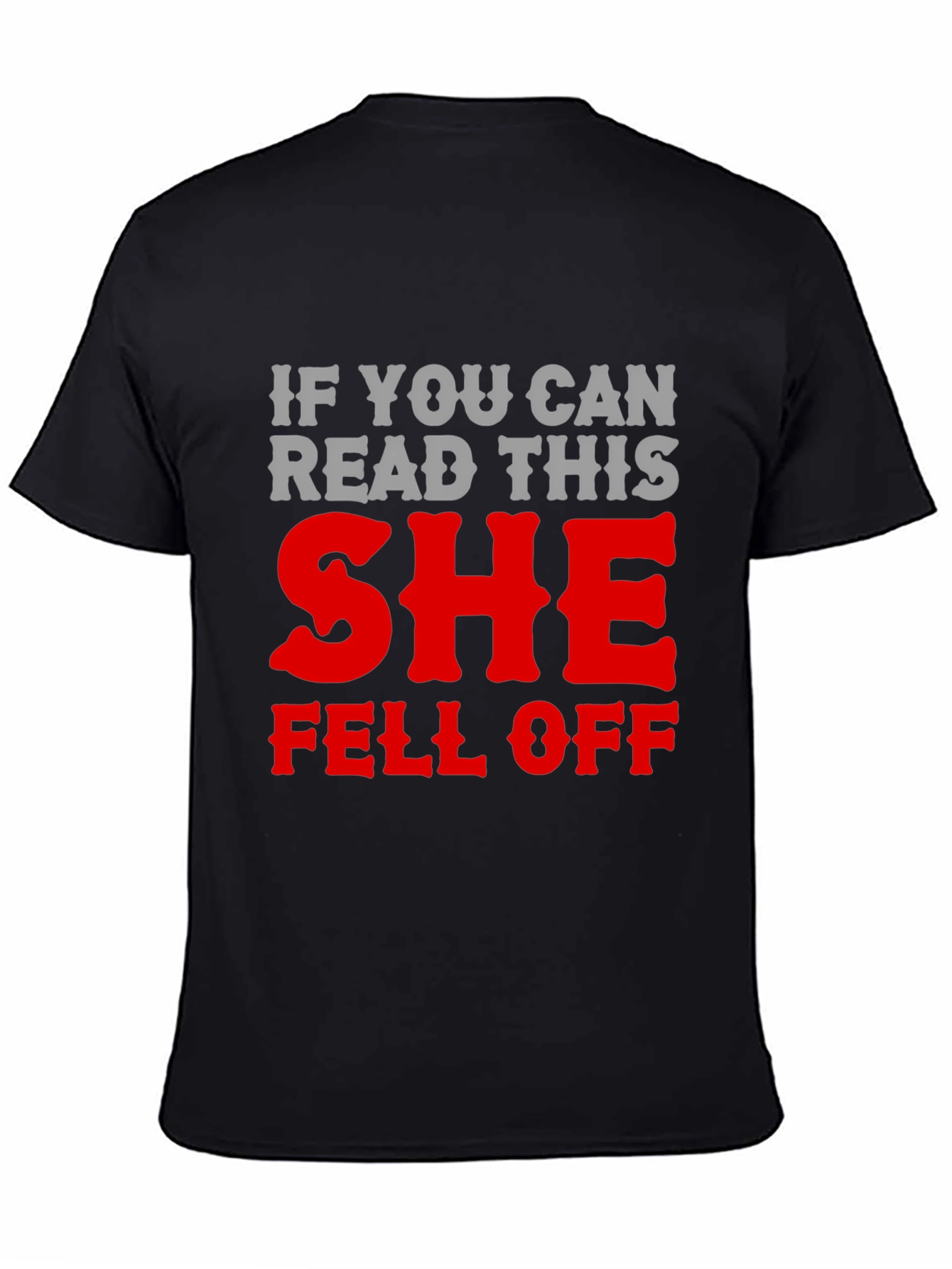 Black Humorous 'She Fell Off' Graphic T-Shirt view 4