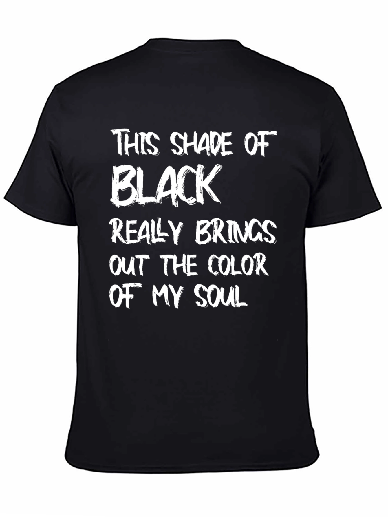 Black Black Soul T-Shirt: Funny Graphic Tee for Men view 4