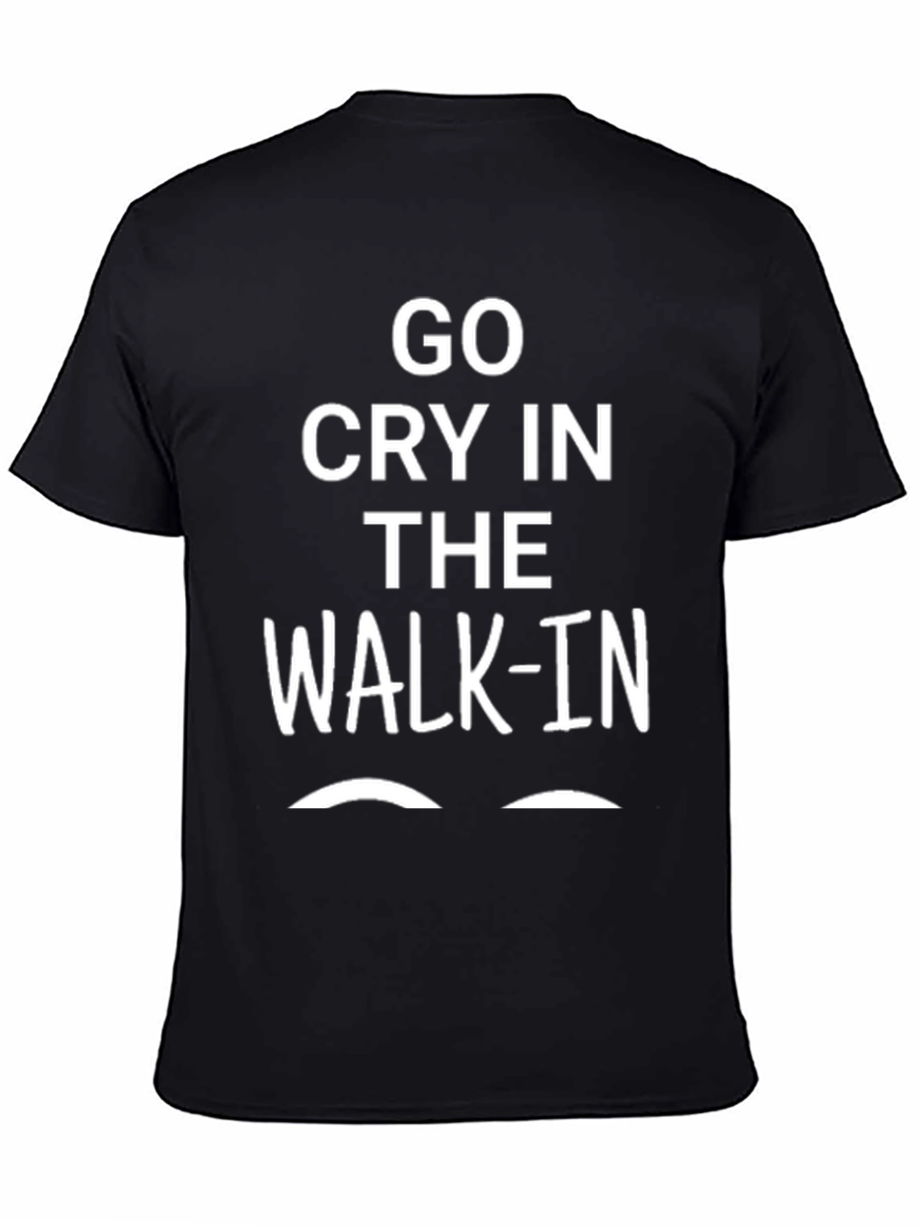 Black Go Cry in the Walk-In Graphic T-Shirt view 4