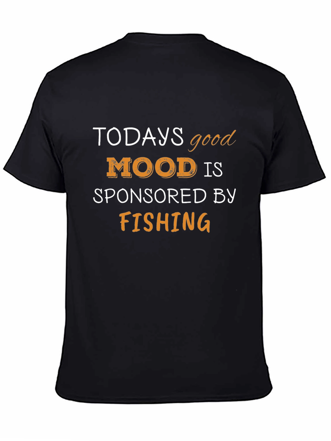 Black Today's Good Mood Fishing T-Shirt view 4