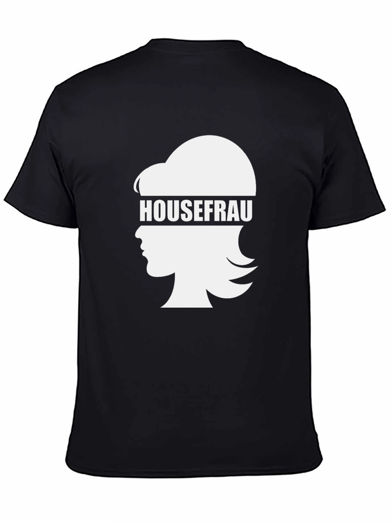 Black Housefrau T-Shirt - Novelty Design view 4