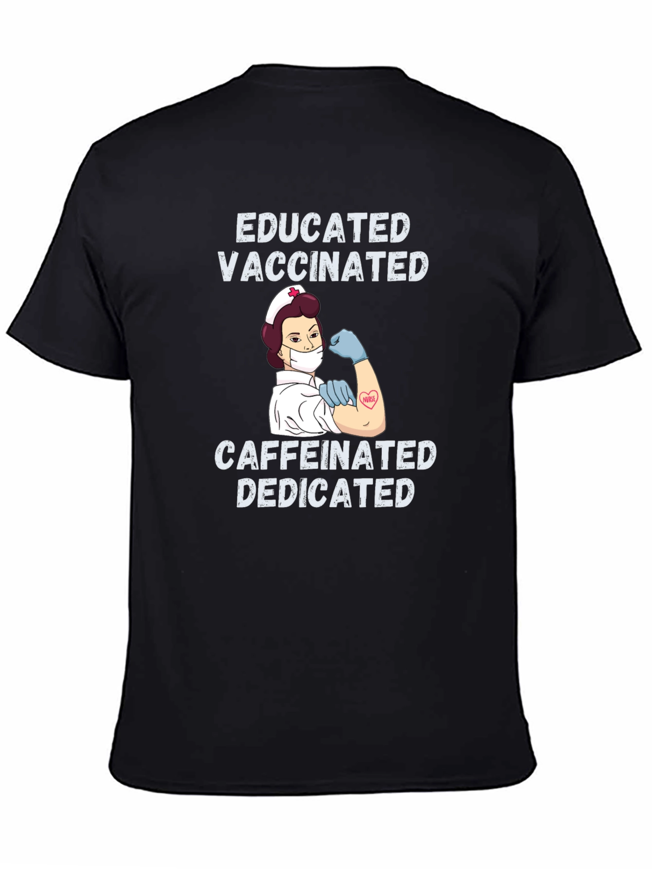Black Educated Vaccinated Caffeinated Dedicated Nurse T-Shirt view 4