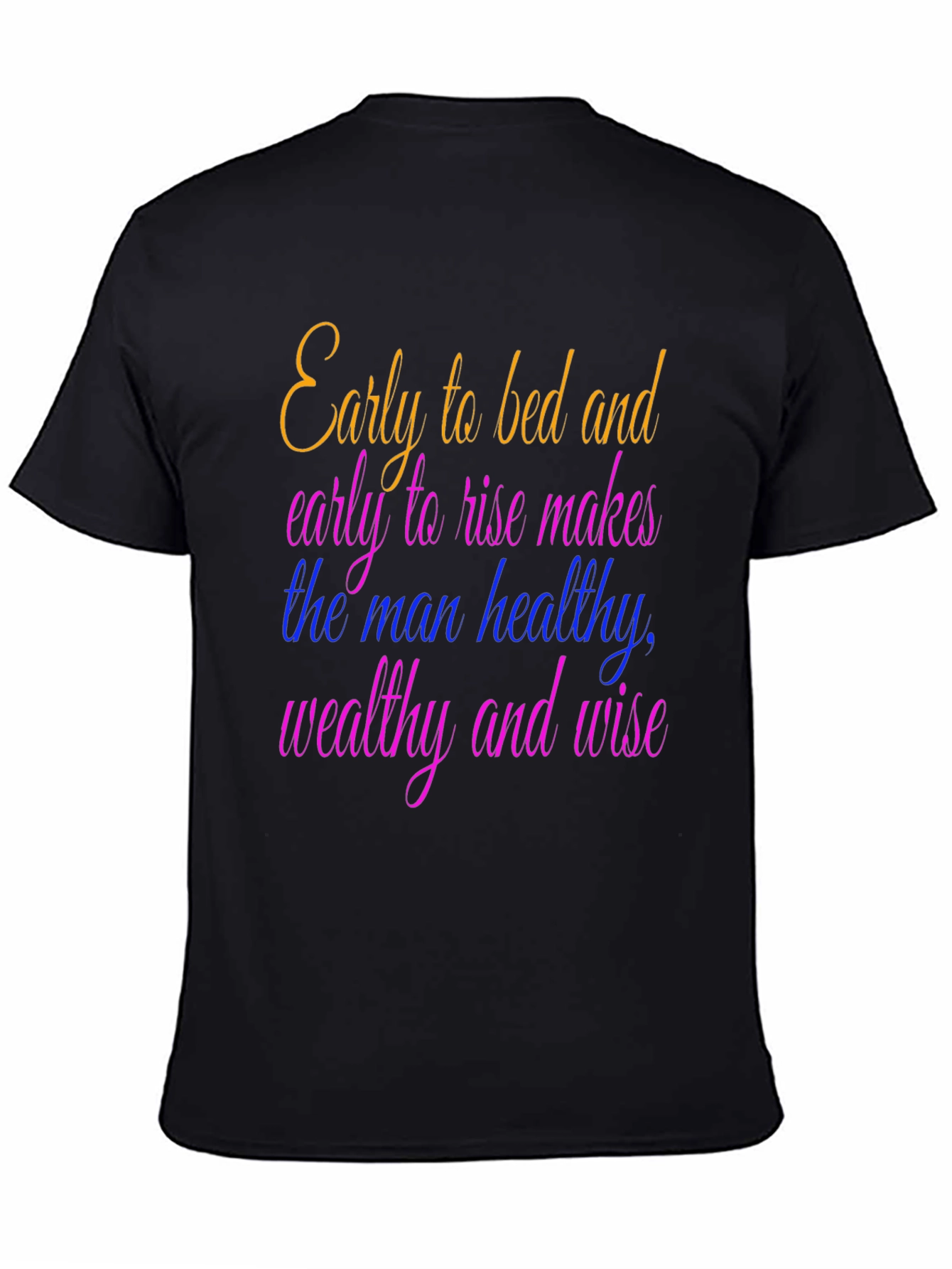 Early to Bed T-Shirt - Healthy Wealthy Wise - 4