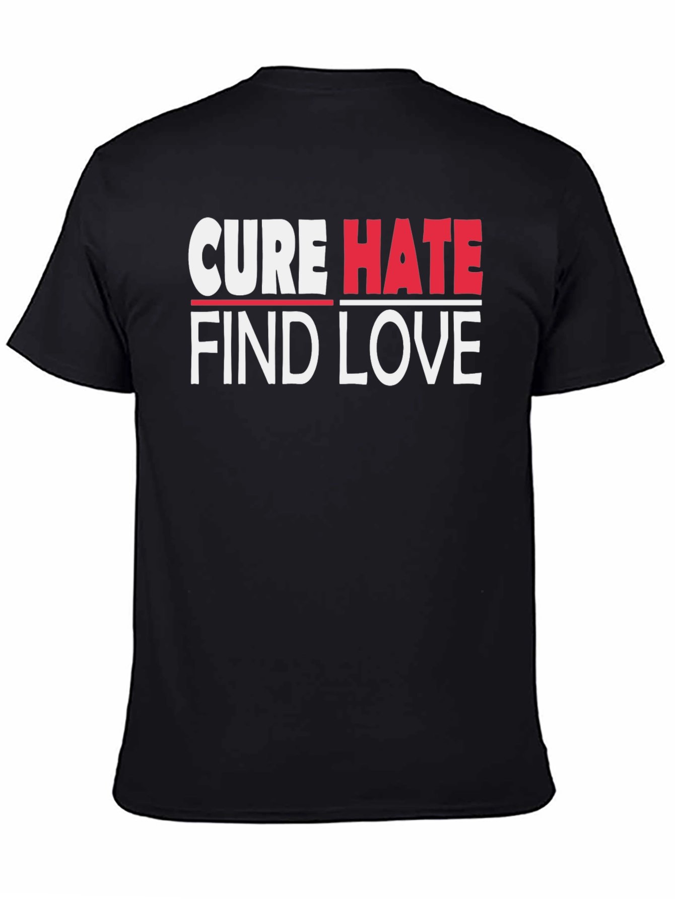 Black Cure Hate Find Love Graphic T-Shirt view 4