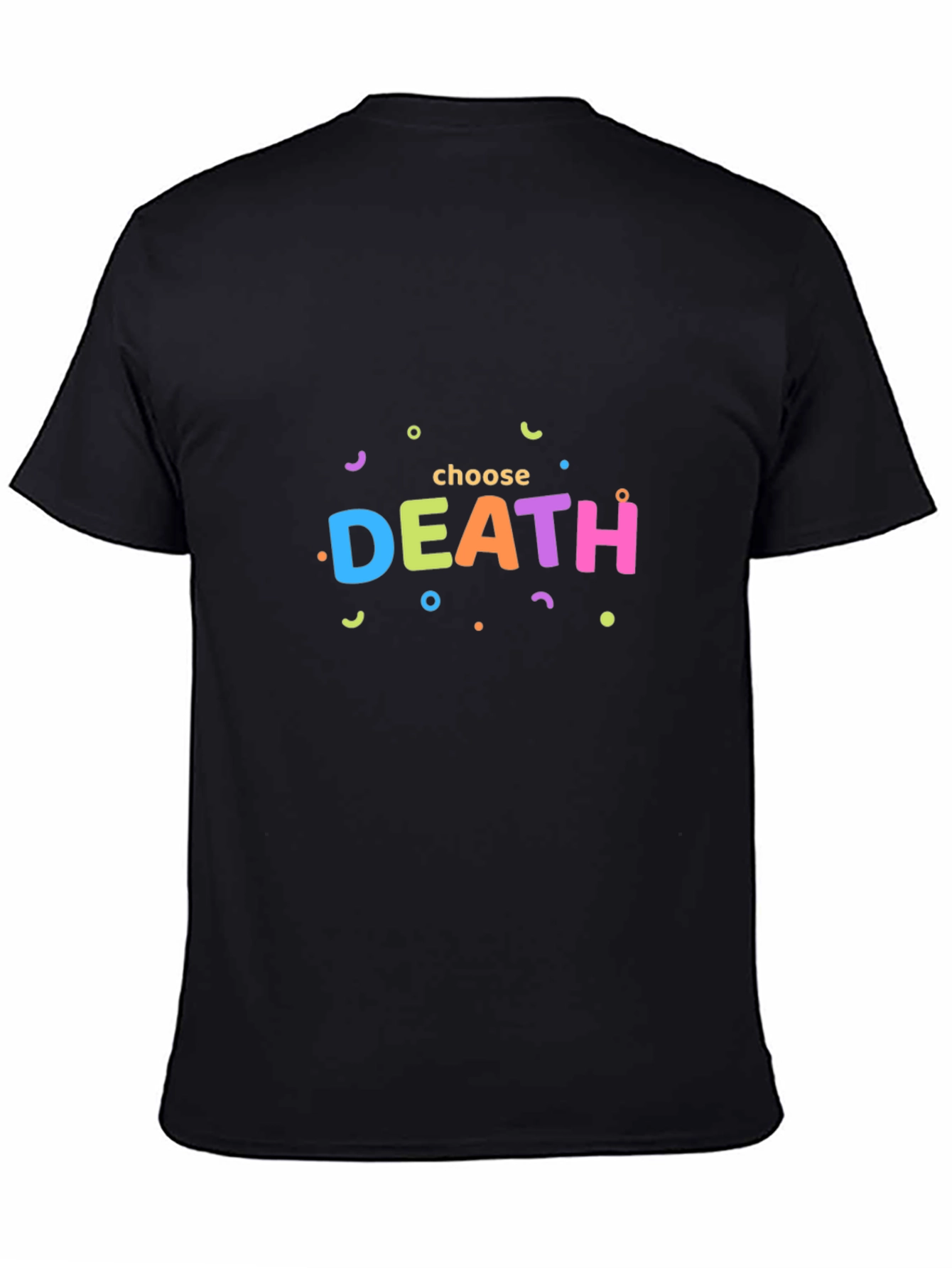 Black Choose Death Funny Graphic Tee view 4