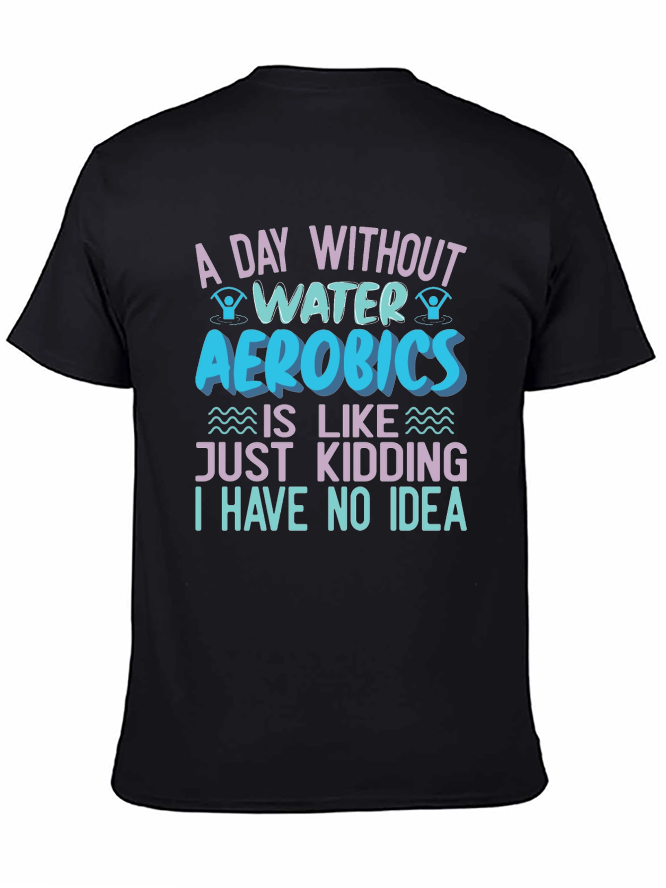 Black Water Aerobics Graphic T-Shirt - Funny Workout Tee view 4