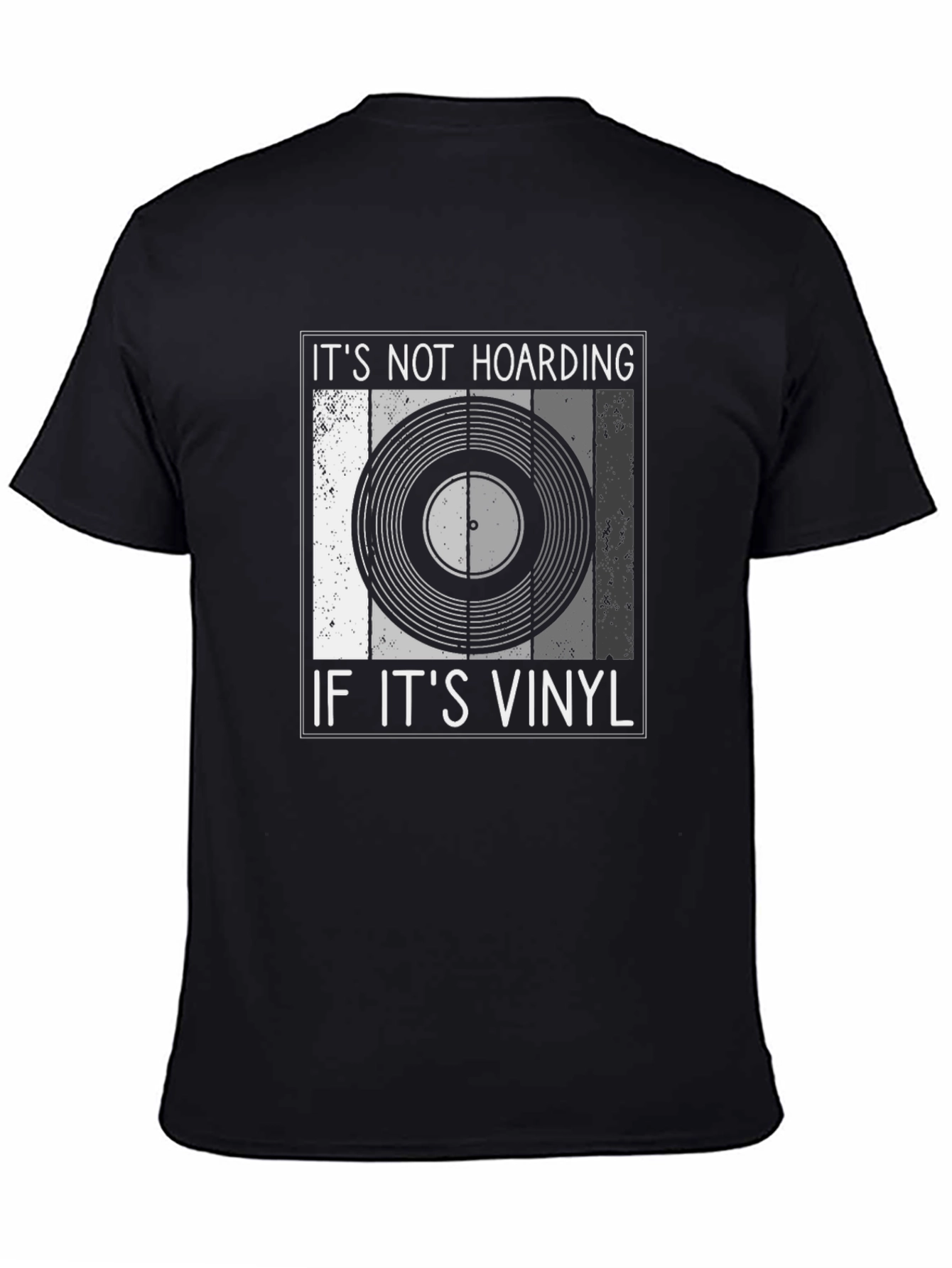 Black It's Not Hoarding If It's Vinyl Record Music T-Shirt view 4