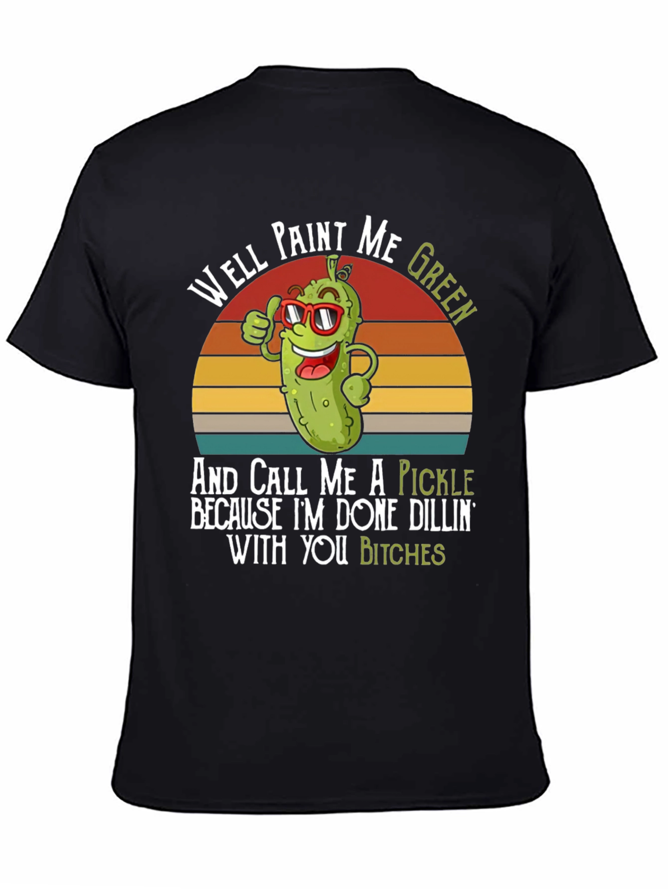 Black Well Paint Me Green Pickle Funny T-Shirt view 4