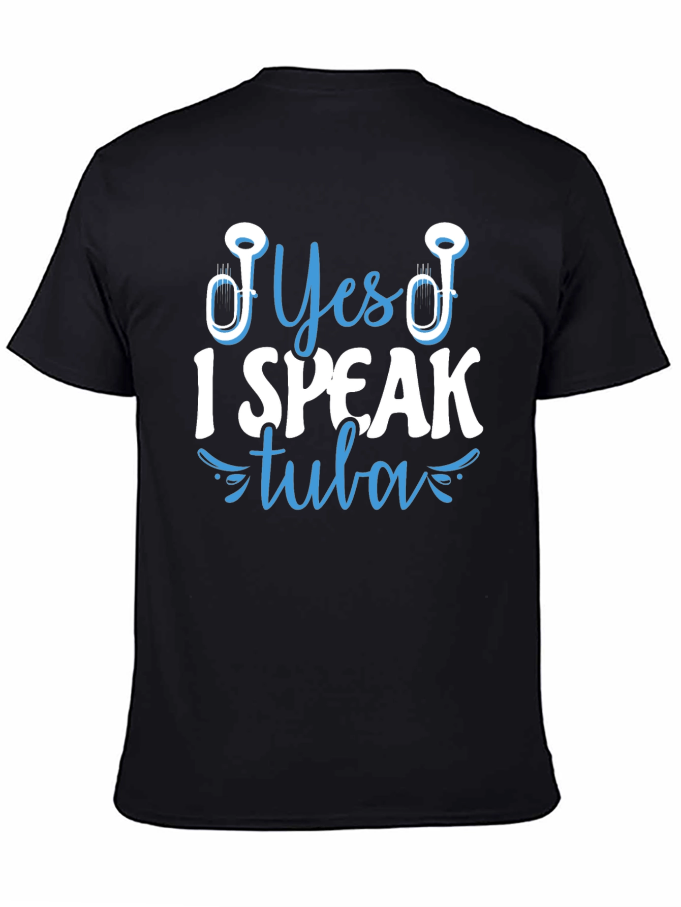Black Yes I Speak Tuba T-Shirt - Musical Instrument Tee view 4